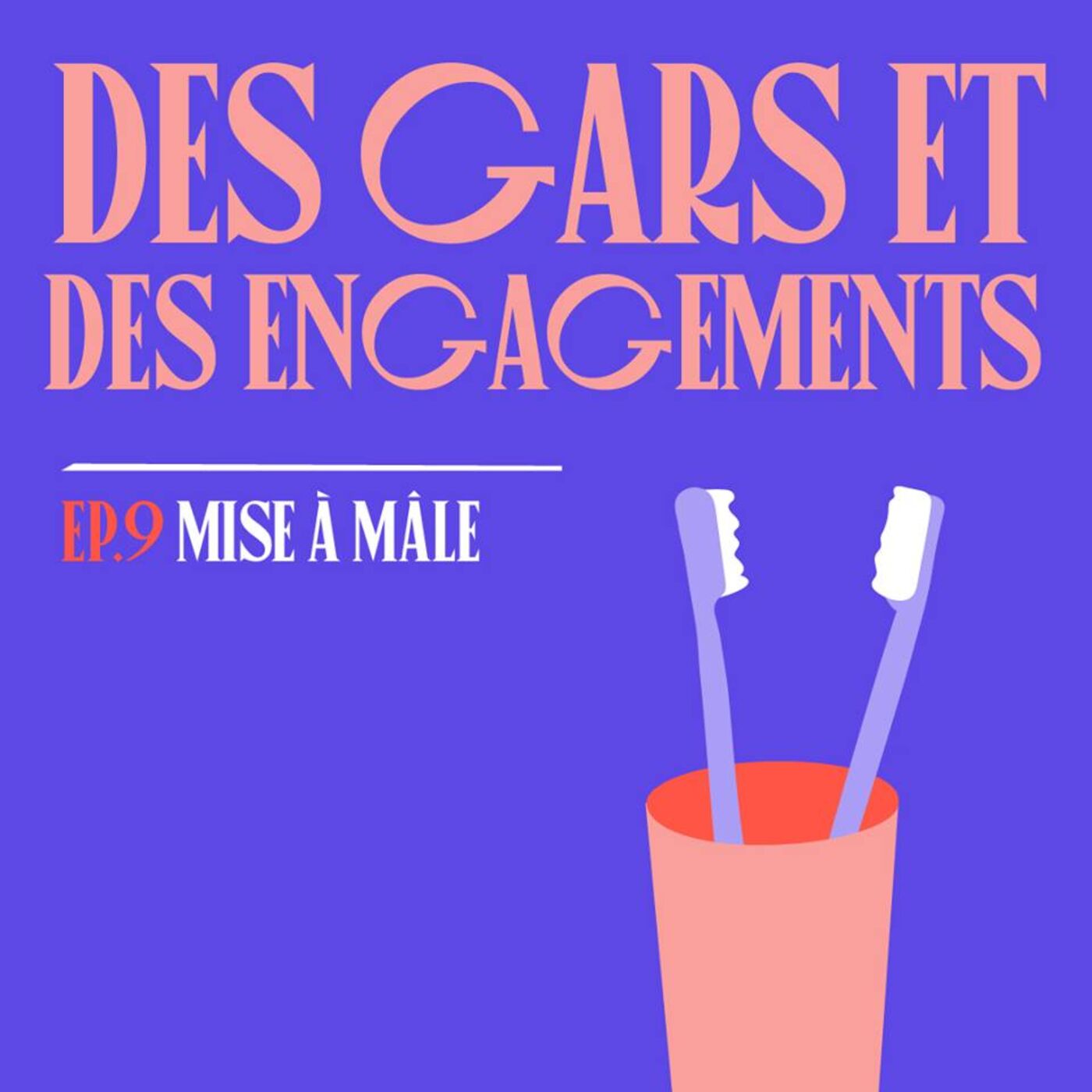 S01E09 - Des gars et des engagements. Partie 2 episode artwork