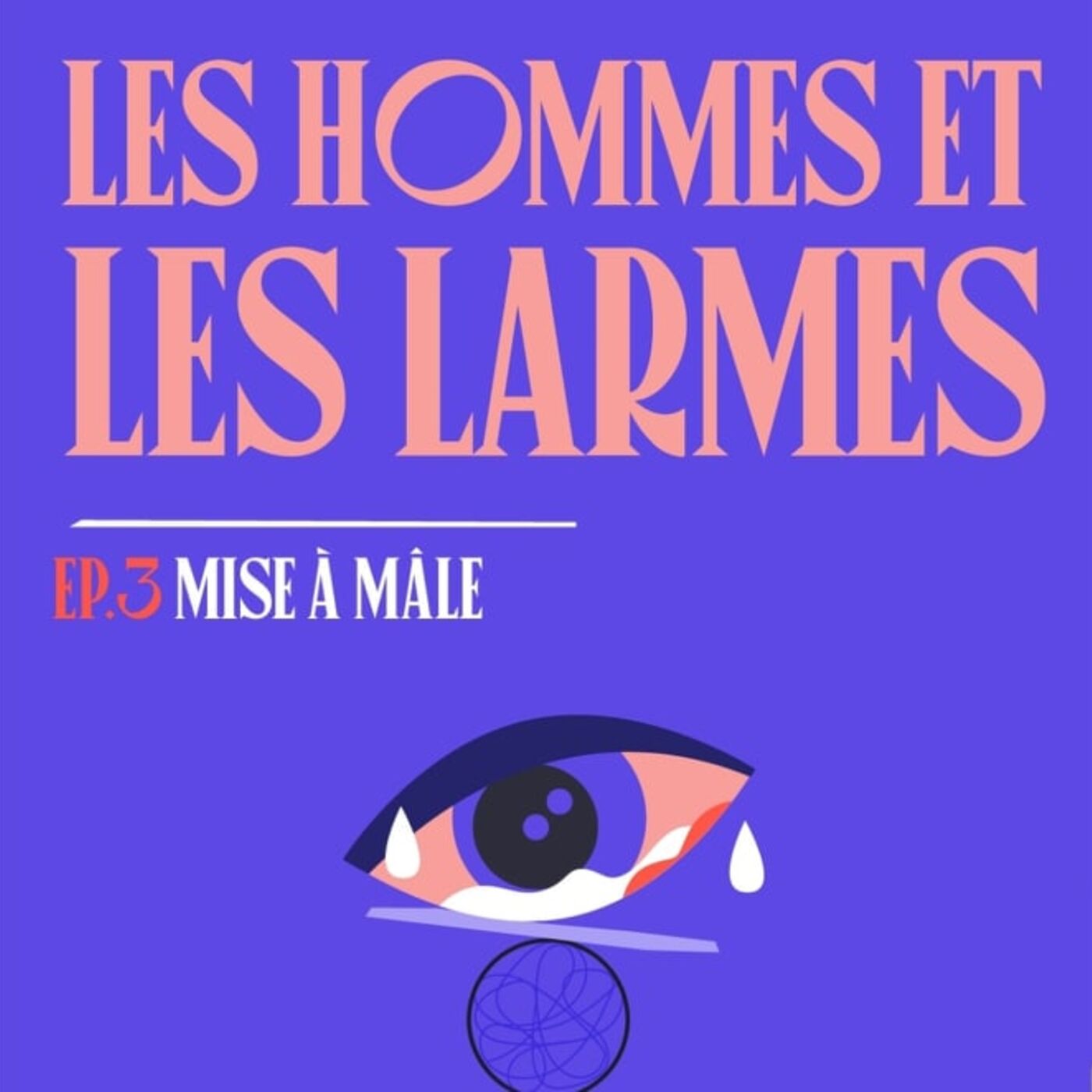 S01E03 - Les hommes et les larmes