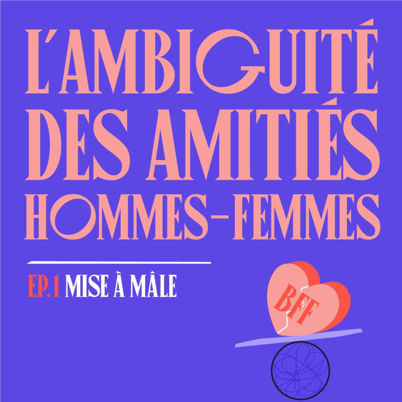 S01E01 - L'ambiguïté des amitiés hommes-femmes