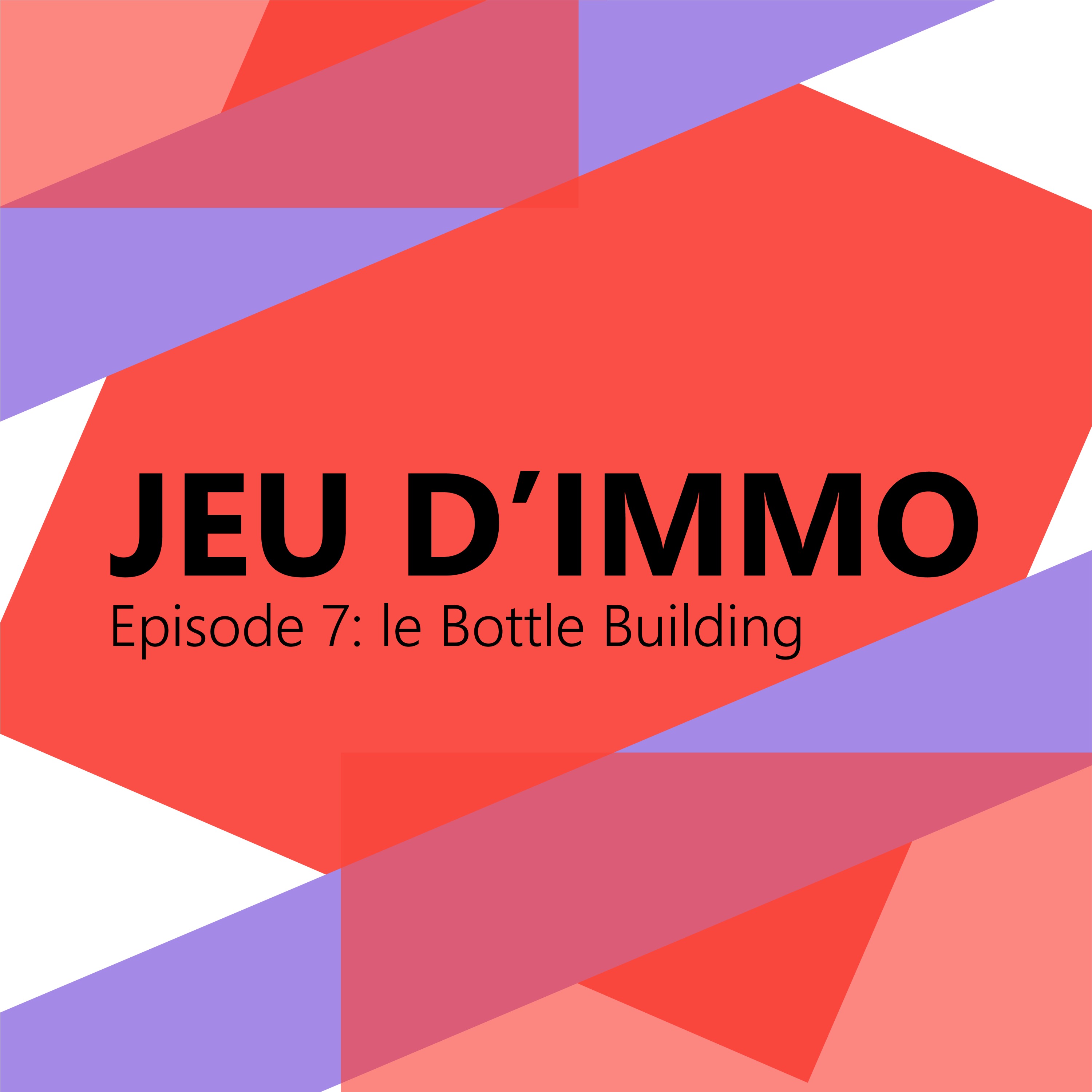 Le "Bottle Building"
