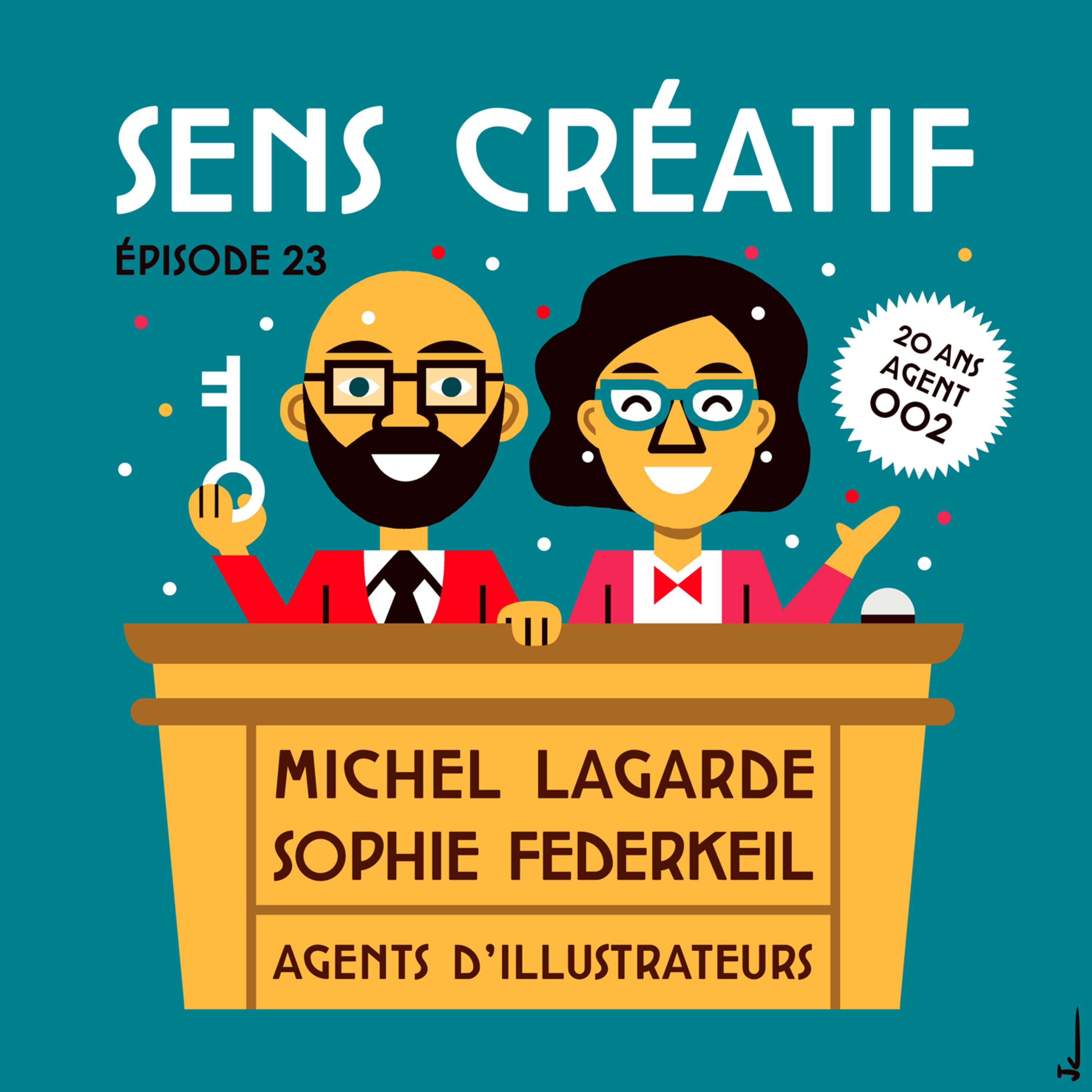 (#23) AGENT 002 fête ses 20 ans ! - avec MICHEL LAGARDE & SOPHIE FEDERKEIL (agents d'illustrateurs)