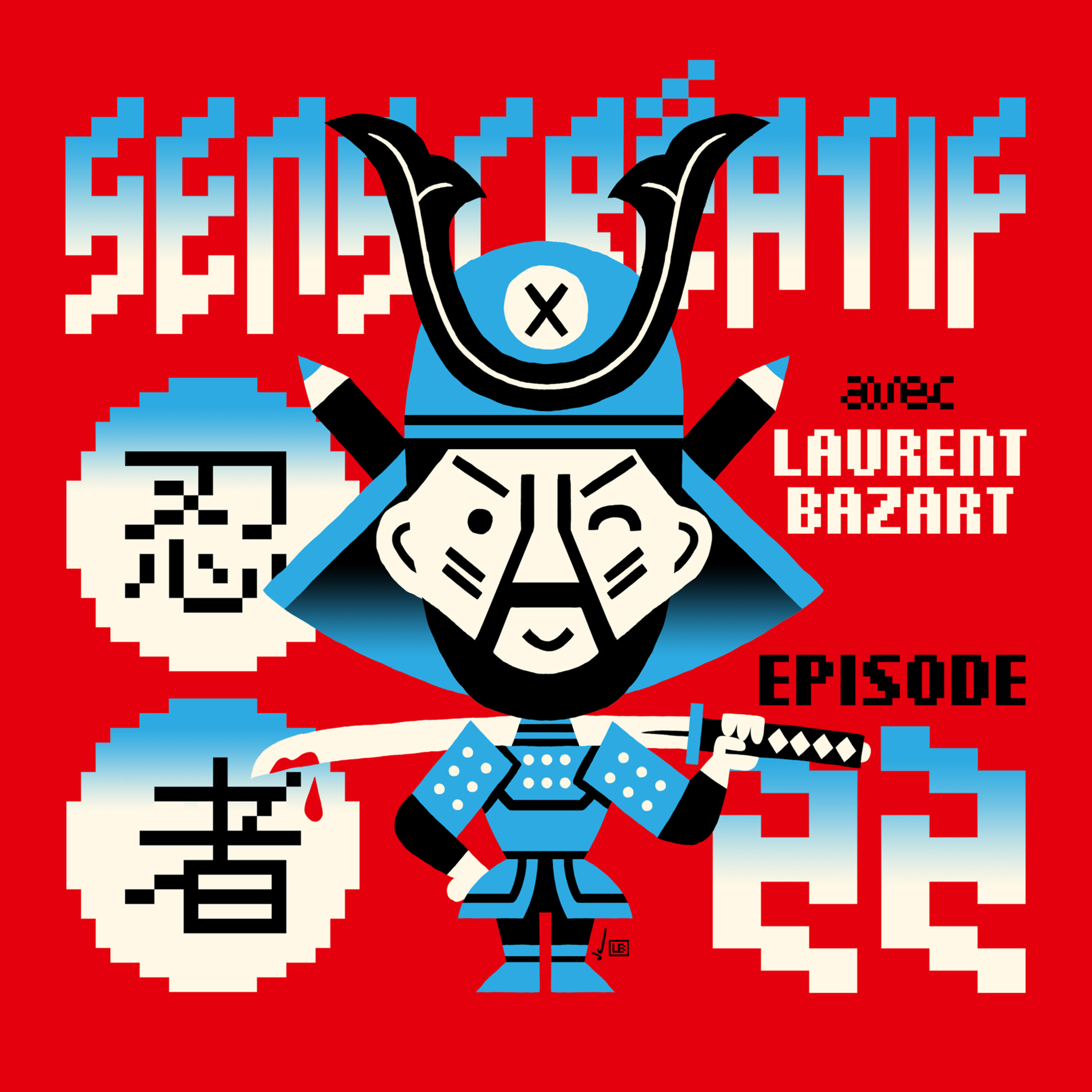 (#22) Débrief du NINJA-SAMURAI PROJECT - avec LAURENT BAZART (illustrateur, pixel artiste)