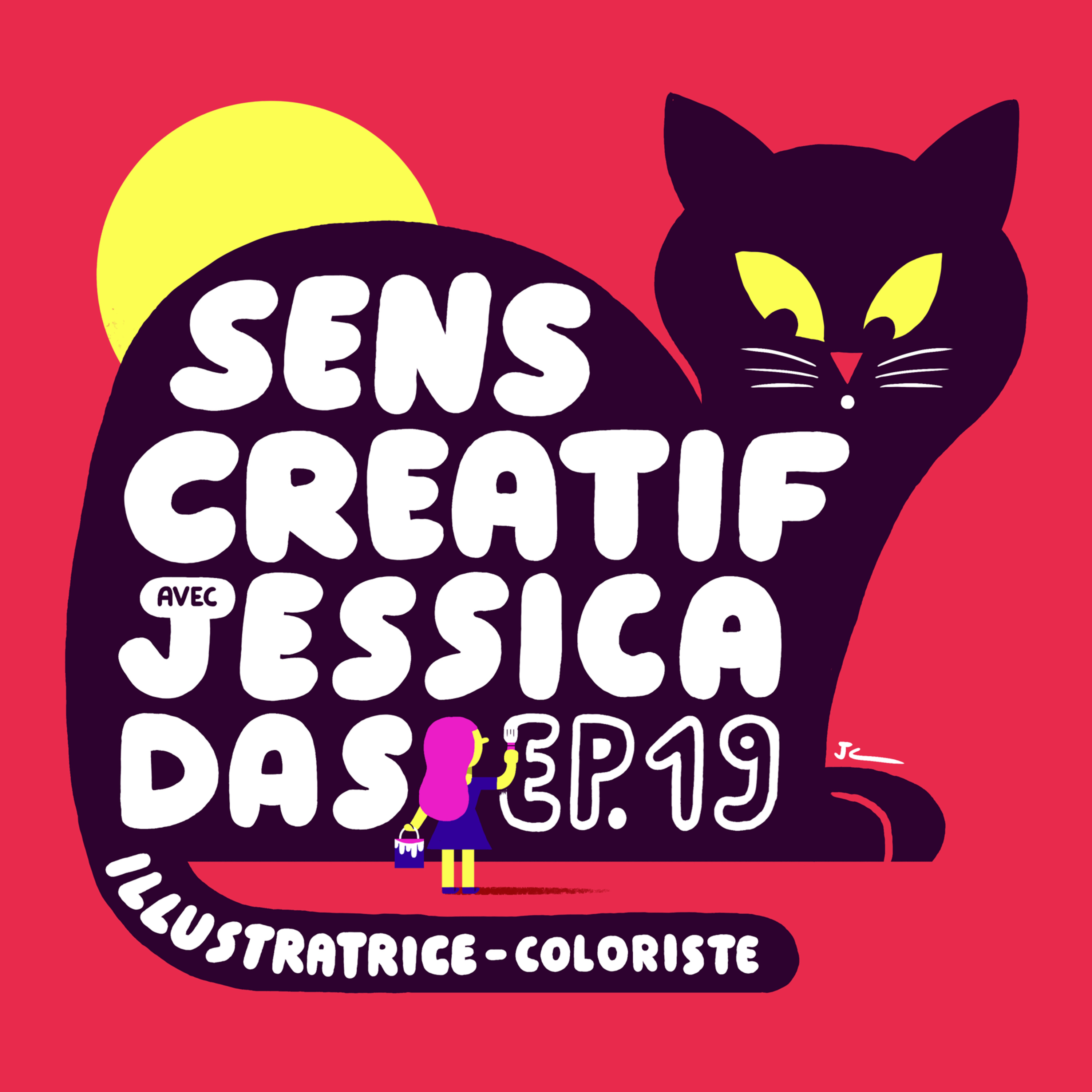 (#19) Rêver sa vie en couleurs - avec JESSICA DAS (illustratrice, coloriste)