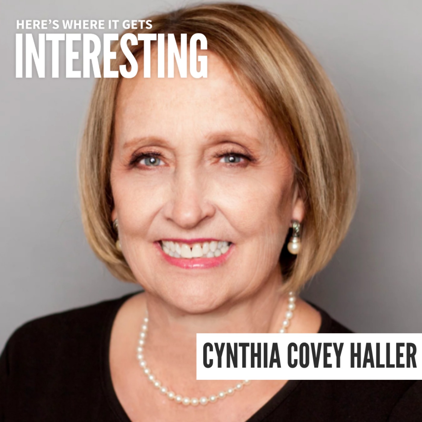 Live Life in Crescendo with Cynthia Covey Haller