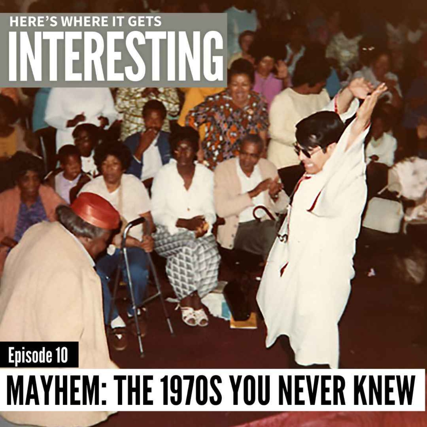 Mayhem: The 1970s You Never Knew, Episode 10