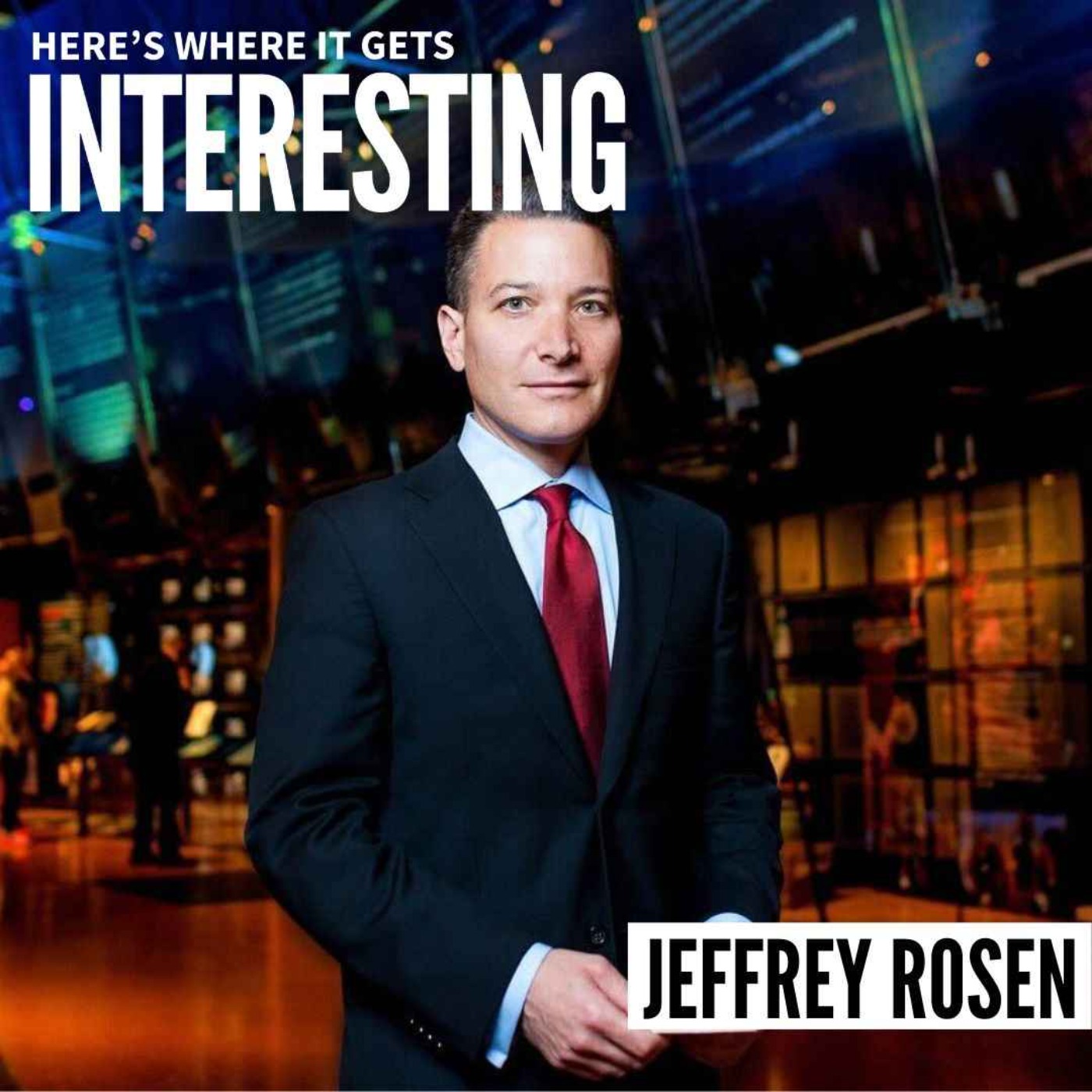 The Pursuit of Happiness with Jeffrey Rosen