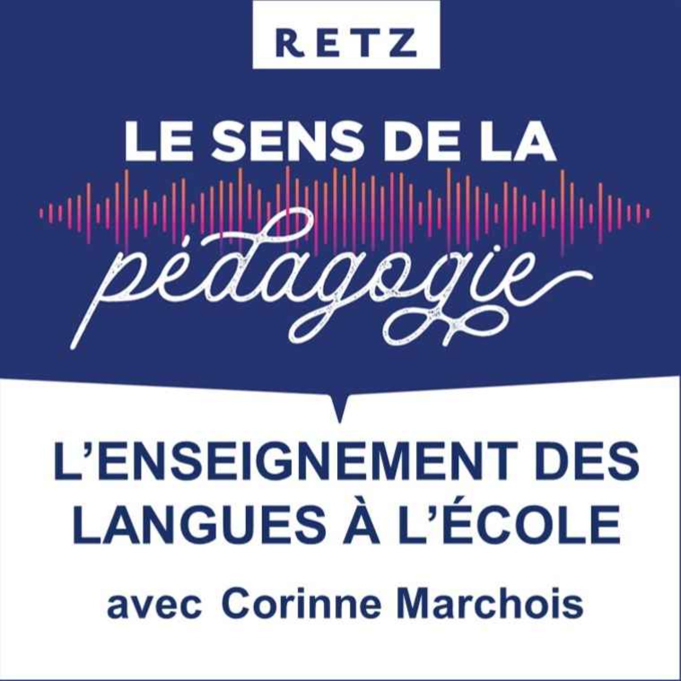 Retz - Le sens de la pédagogie