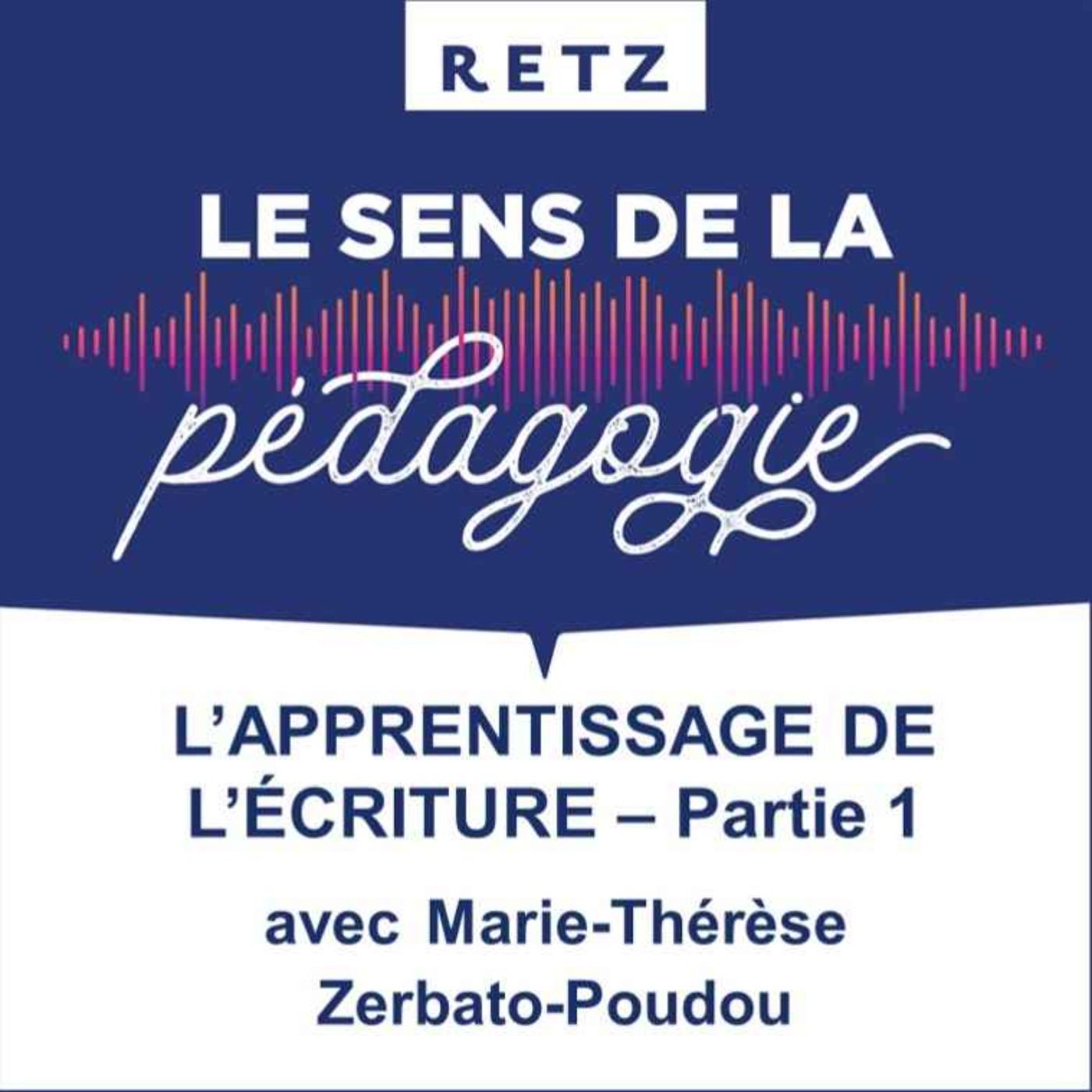 Retz - Le sens de la pédagogie