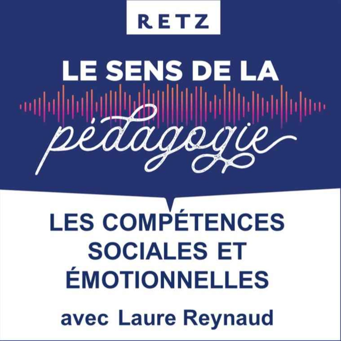 Retz - Le sens de la pédagogie