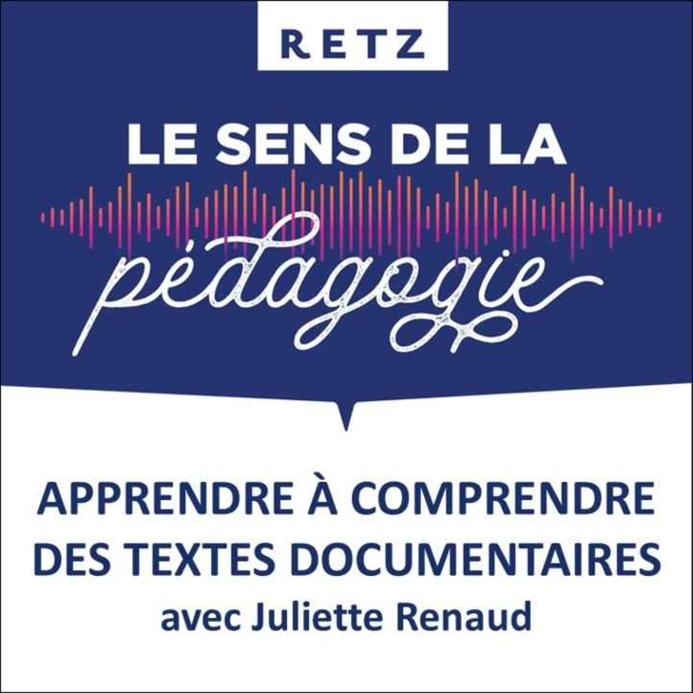 Retz - Le sens de la pédagogie