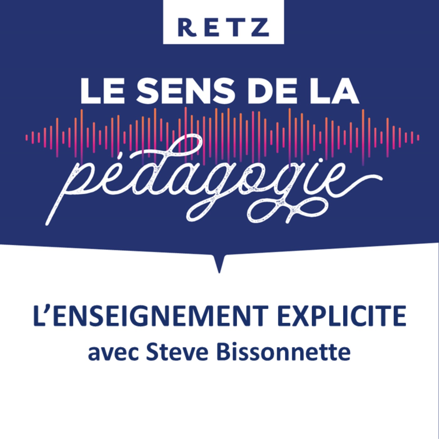 L'enseignement explicite - Steve Bissonnette - #01