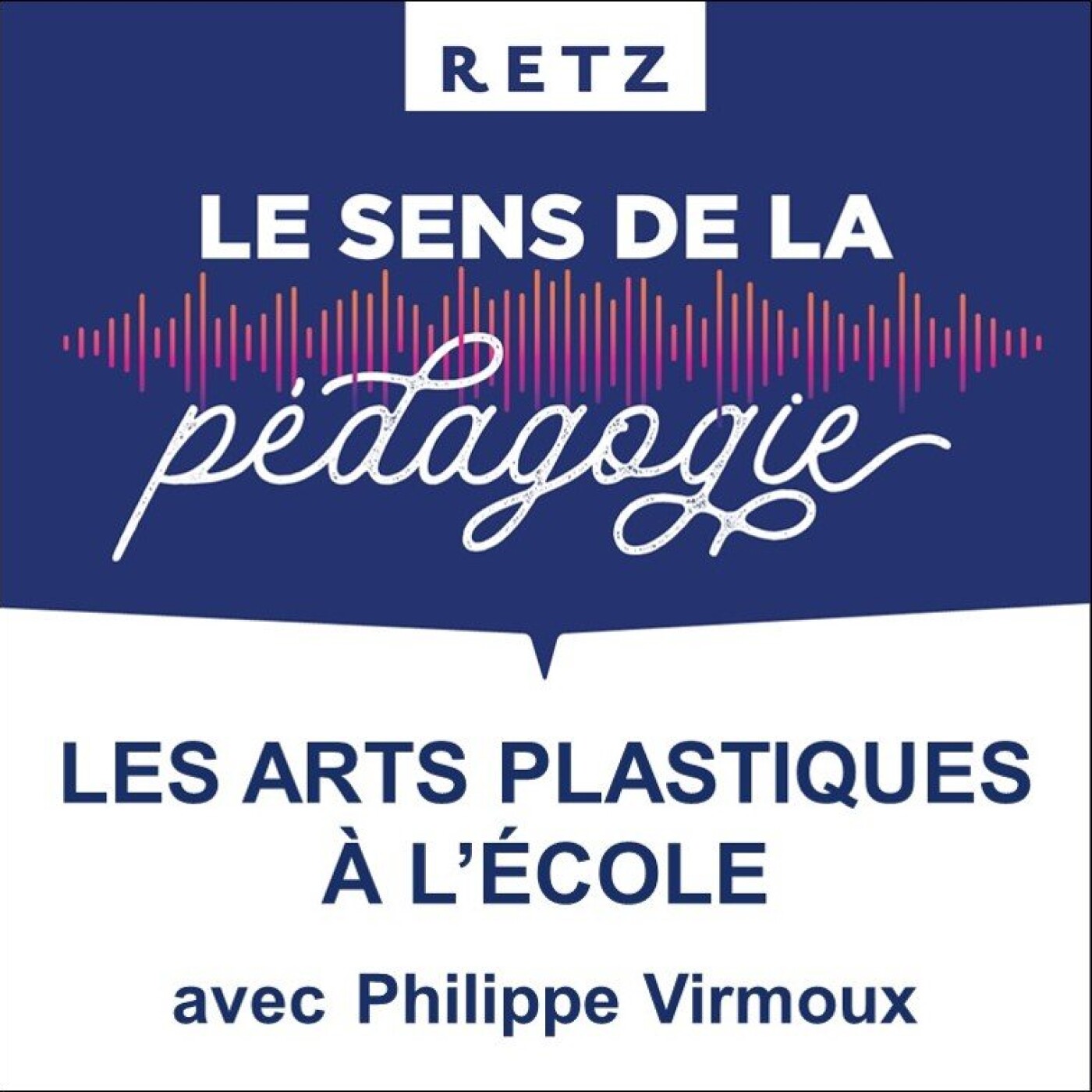 Retz - Le sens de la pédagogie