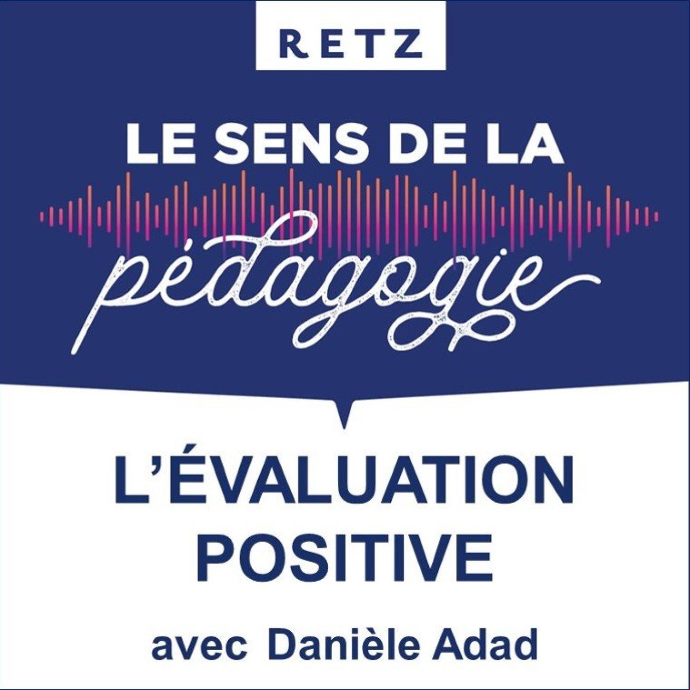 Retz - Le sens de la pédagogie