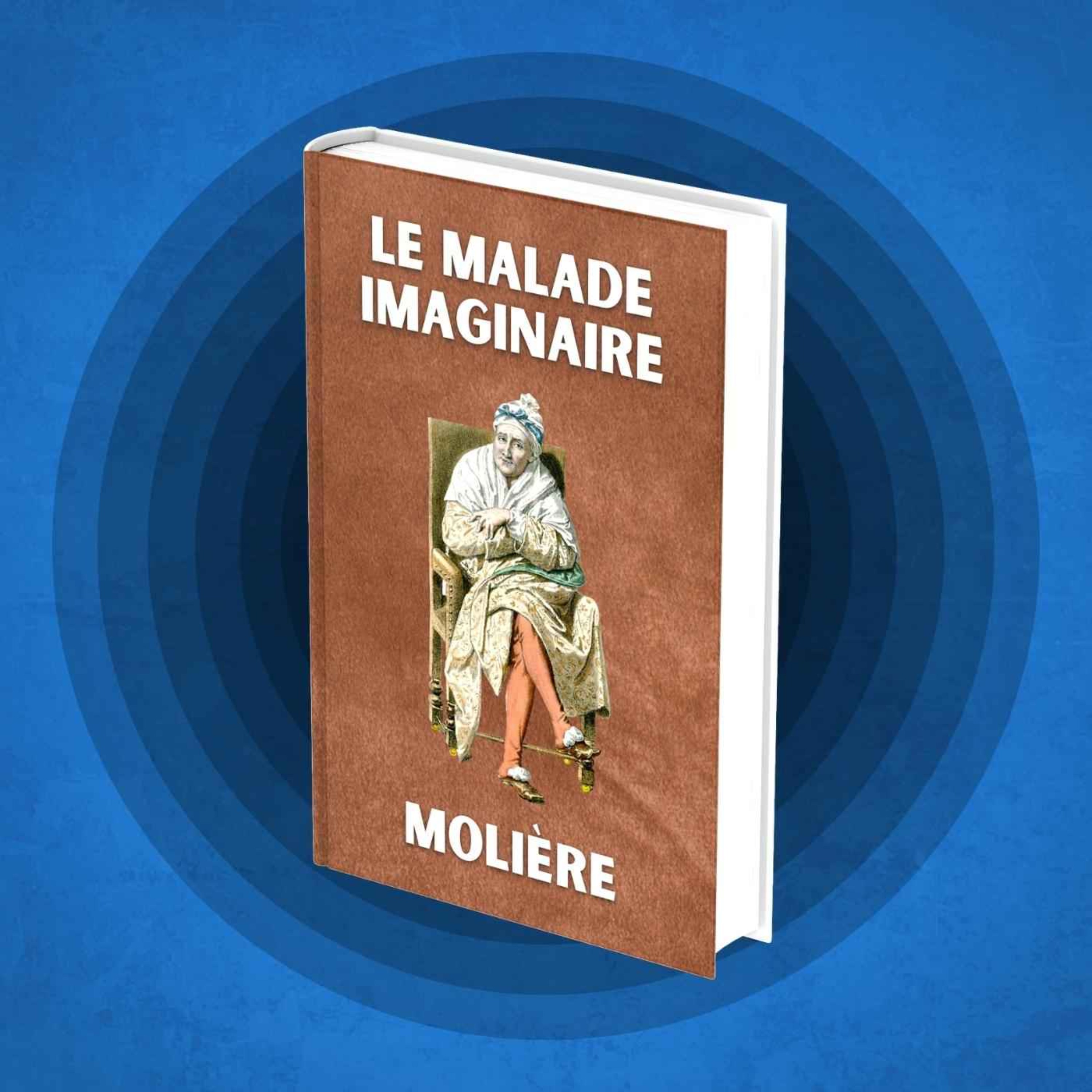 cover art for Le Malade imaginaire - Molière