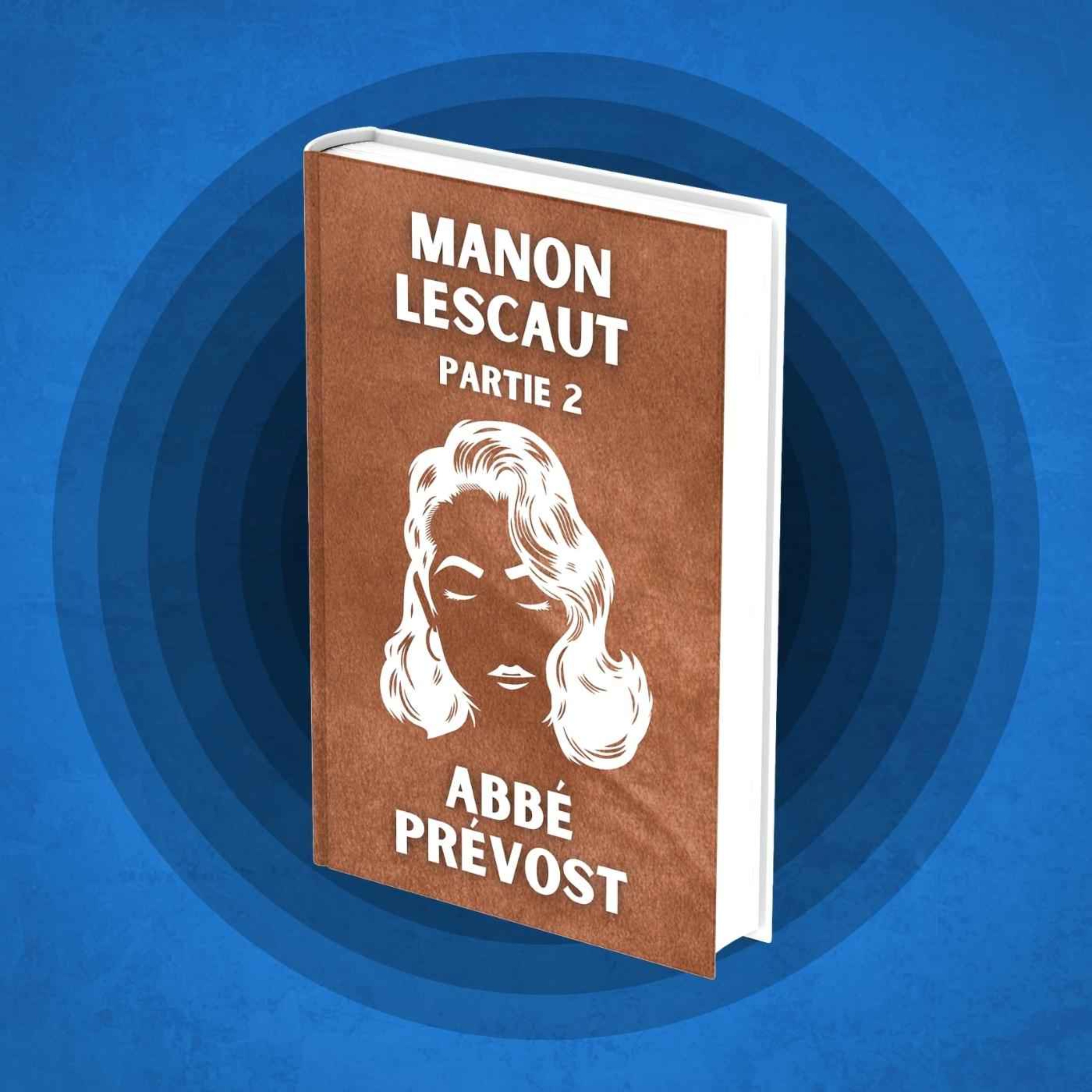 cover art for Manon Lescaut (Partie 2) - Abbé Prévost