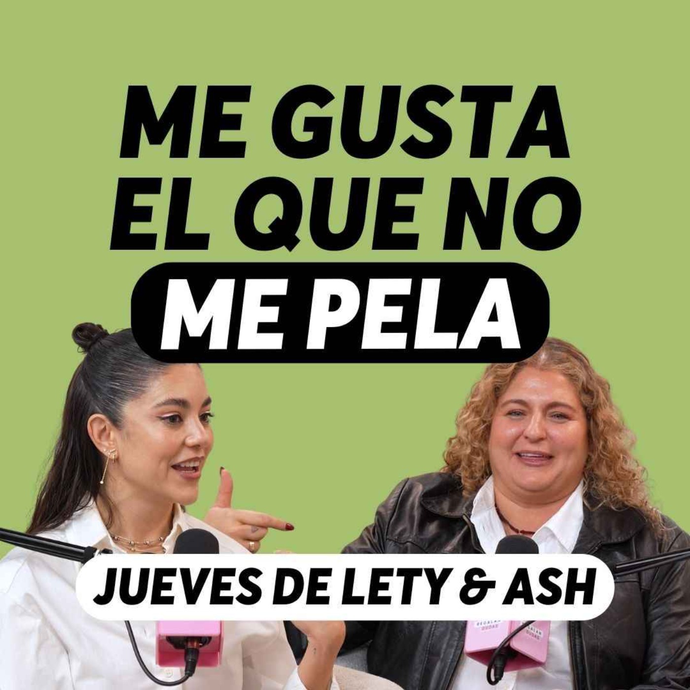 El miedo al rechazo que está saboteando tu dating | Jueves Lety & Ash | Episodio 637