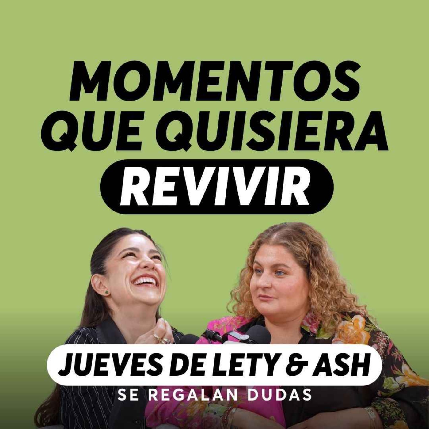 Extrañar también es una forma de amar | Jueves Lety & Ash | Episodio 657 episode artwork