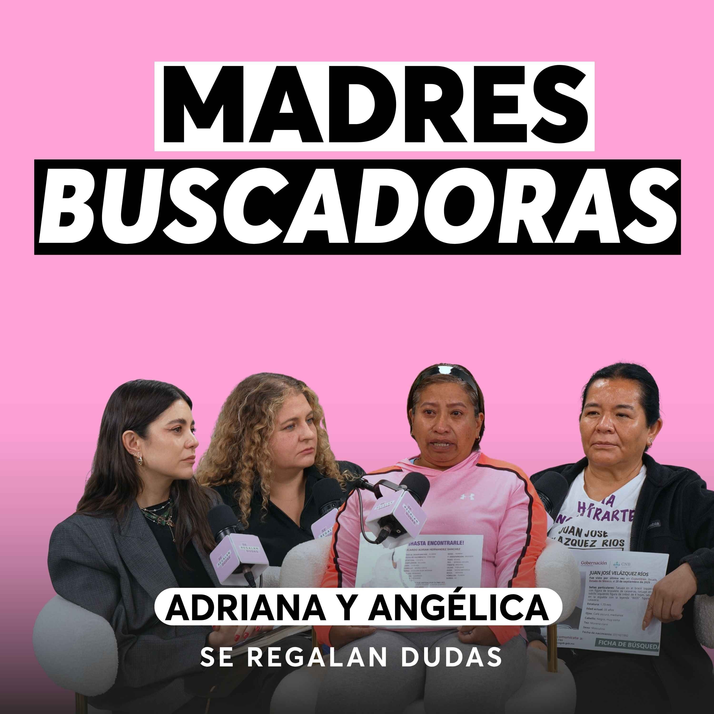 Madres buscadoras: qué significa buscar a un hijo desaparecido | Episodio 686