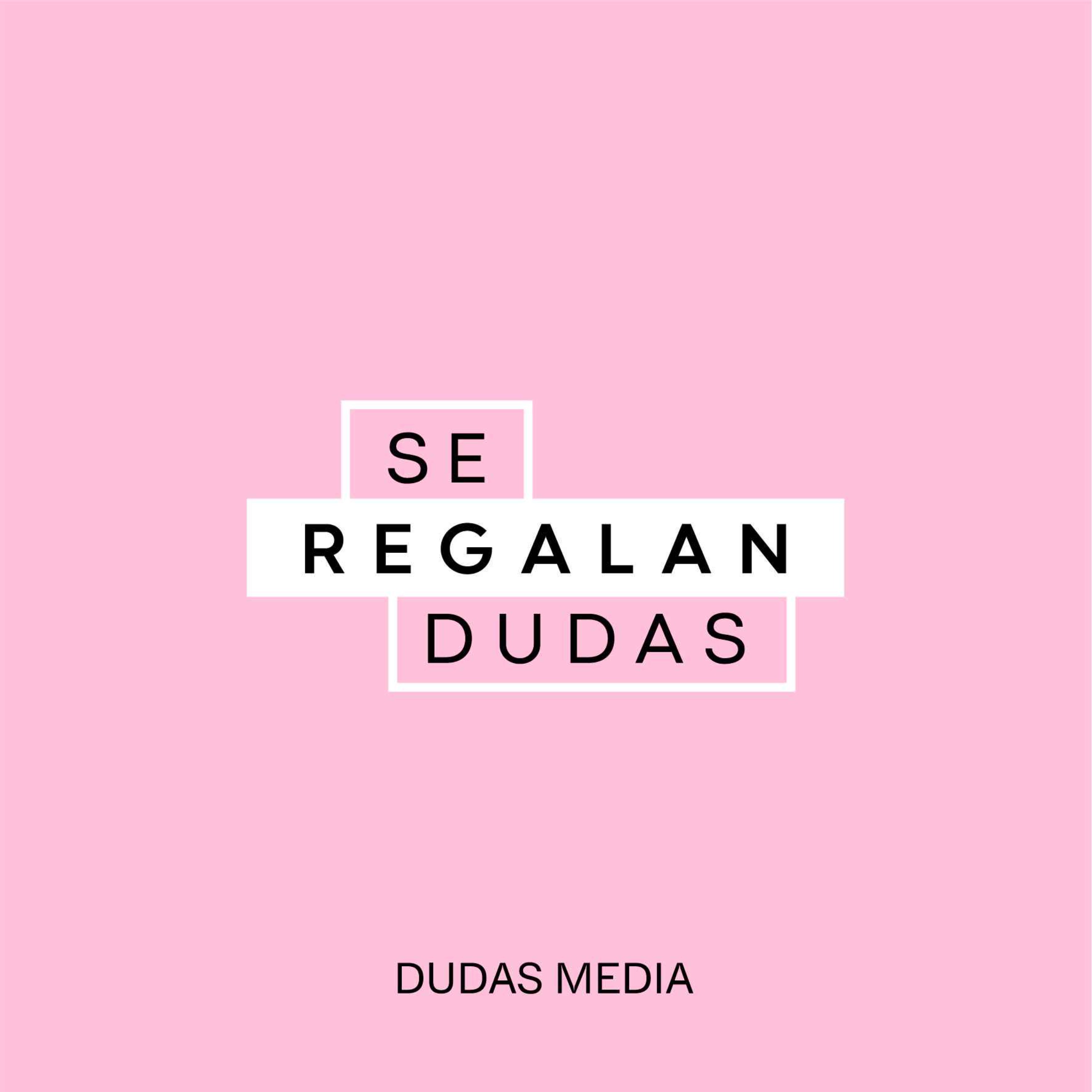 cover art for Bienvenidxs a Se Regalan Dudas.