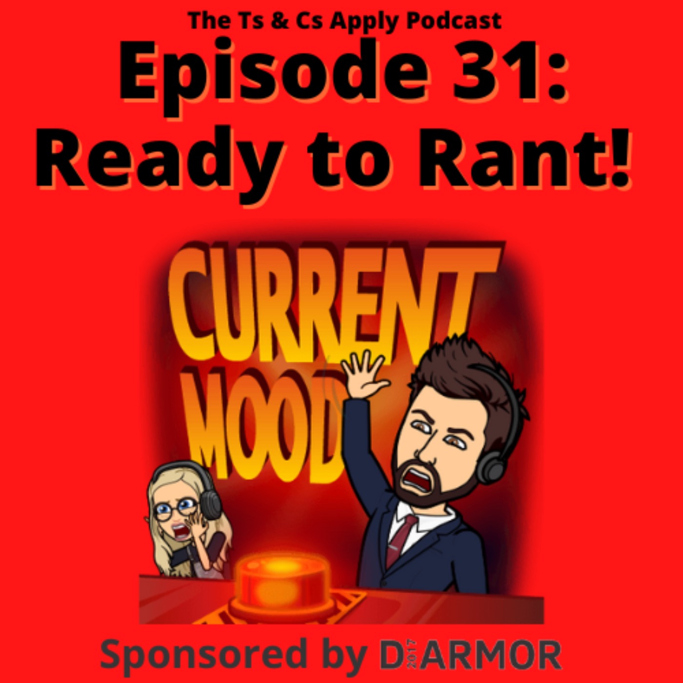 Episode 31: Ready to Rant