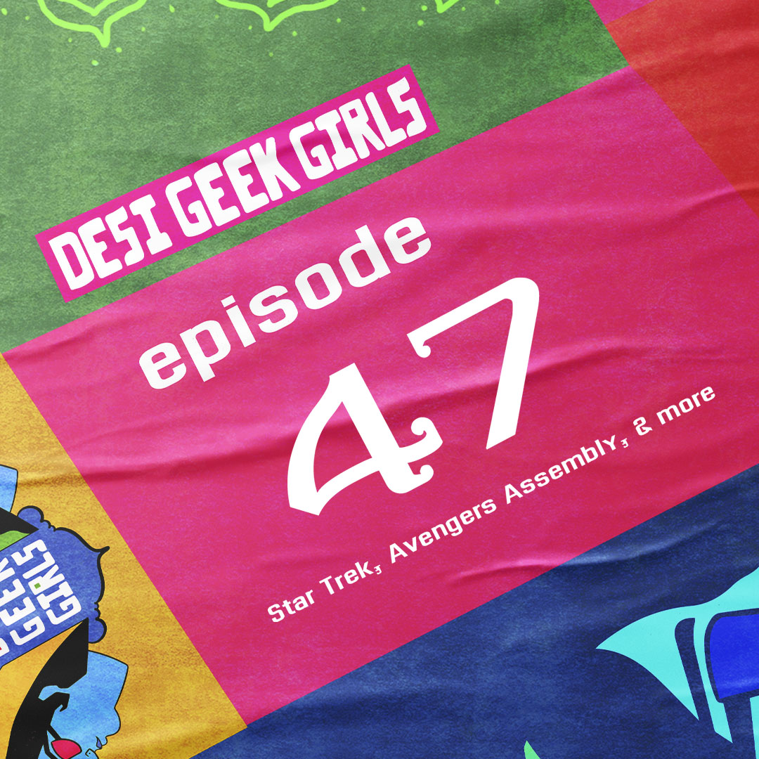 Desi Geek Girls