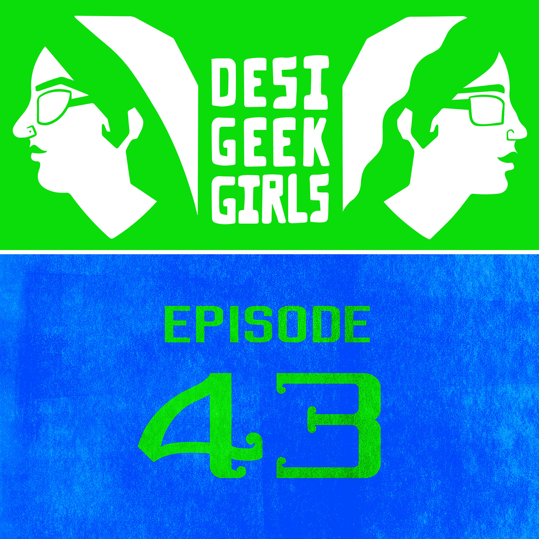 Desi Geek Girls