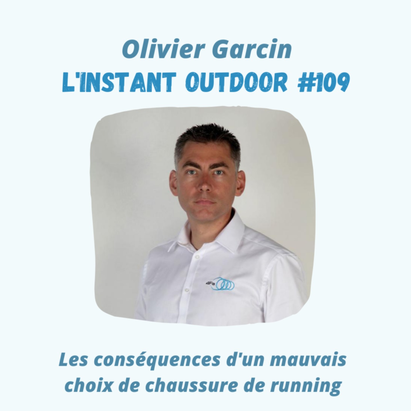 Olivier Garcin - Les conséquences d'un mauvais choix de chaussure de running