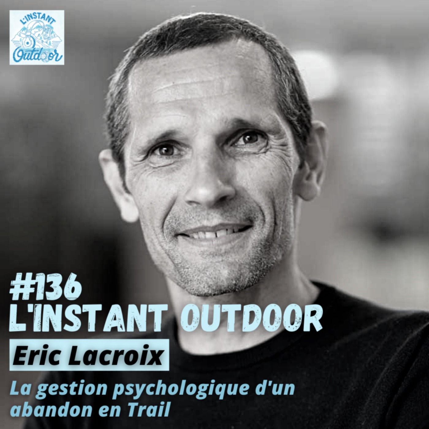 Eric Lacroix - La gestion psychologique d'un abandon en Trail