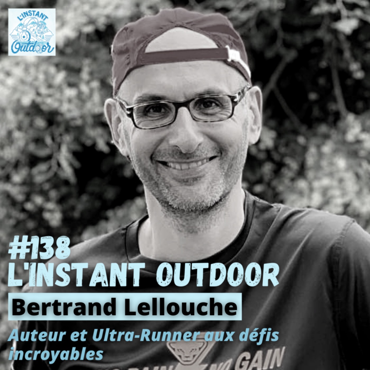 Bertrand Lellouche - Auteur et Ultra-Runner aux défis incroyables