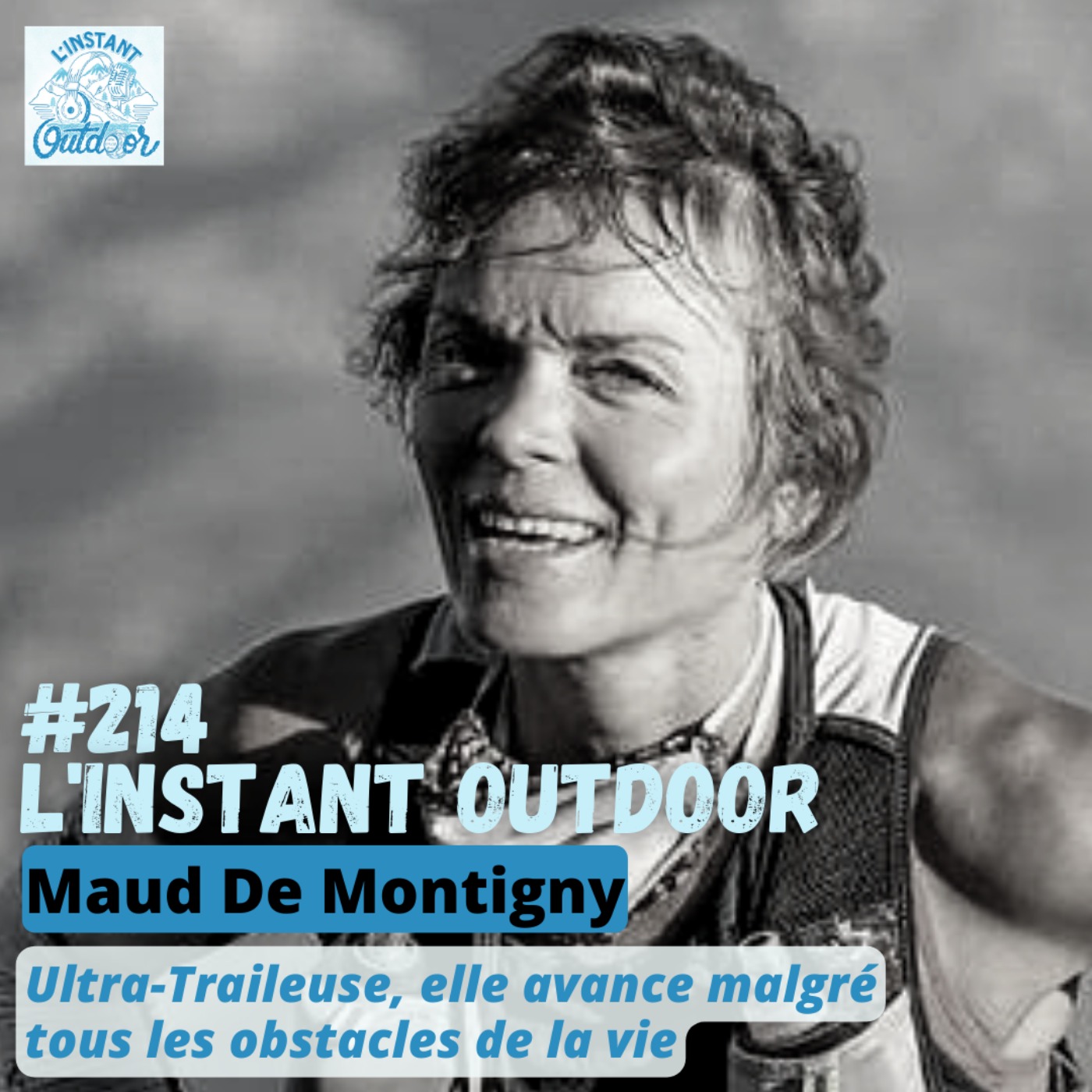 Maud de Montigny - Ultra-Traileuse, elle avance malgré tous les obstacles de la vie