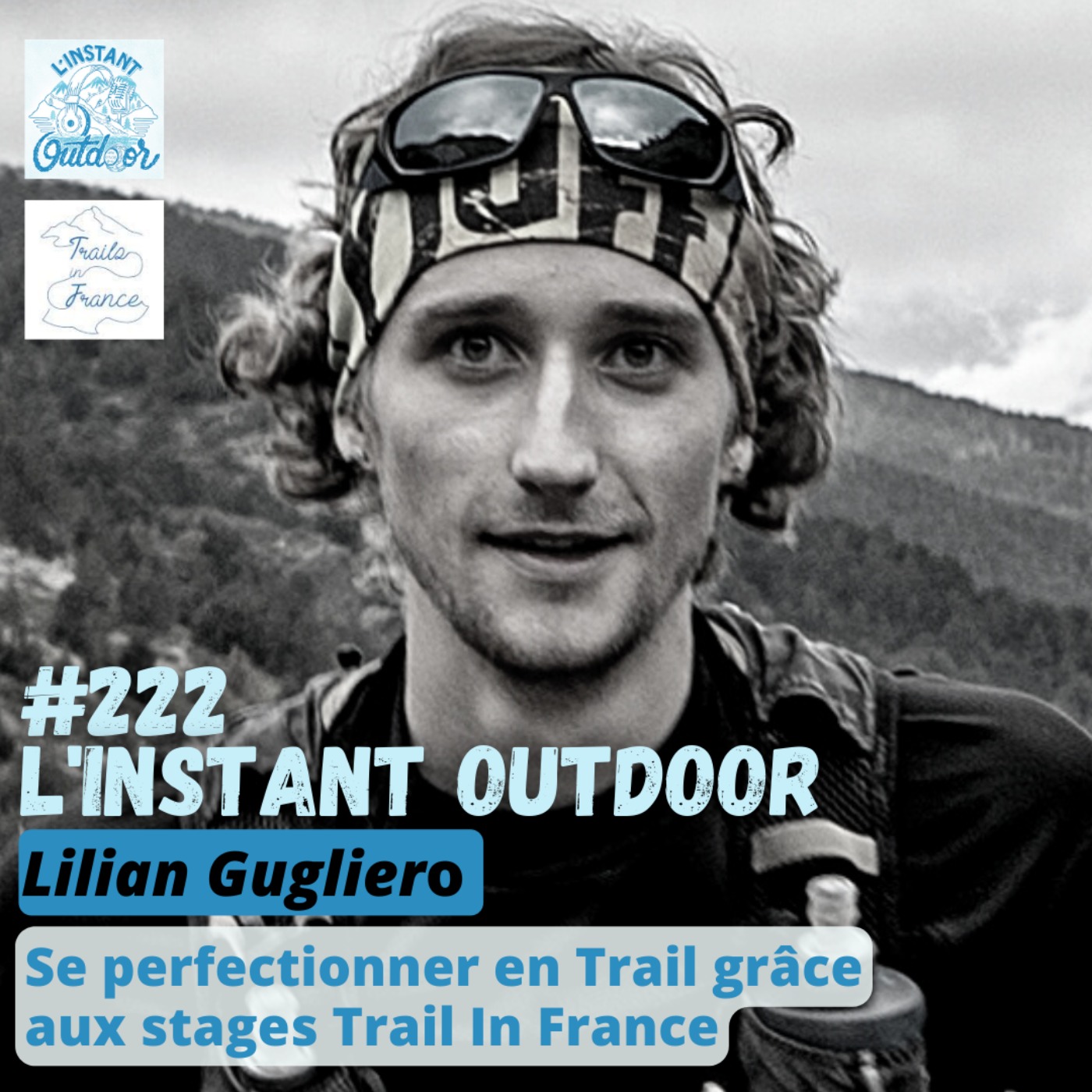 Lilian Gugliero - Se perfectionner en Trail grâce aux stages Trail In France