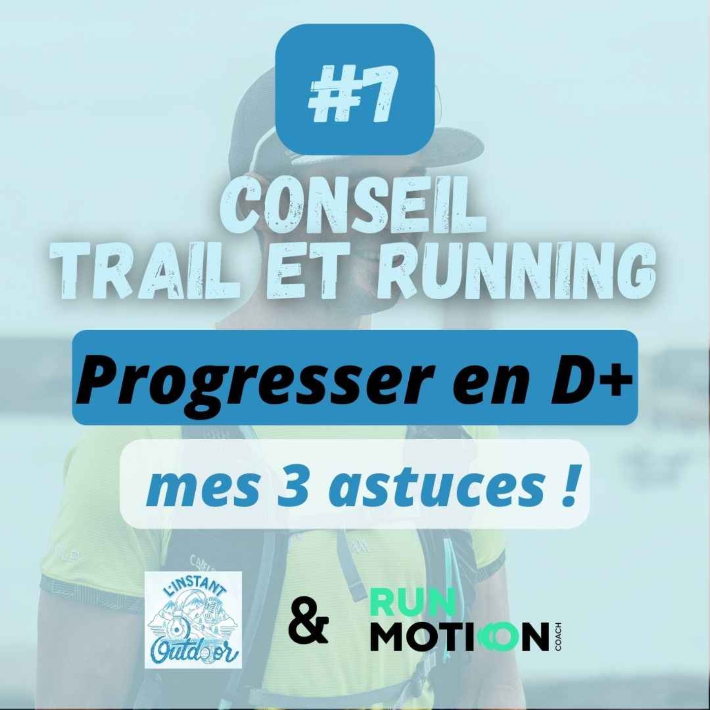 |CONSEIL #7] Progresser En D+, Mes 3 Astuces ! - L'Instant Outdoor | Acast