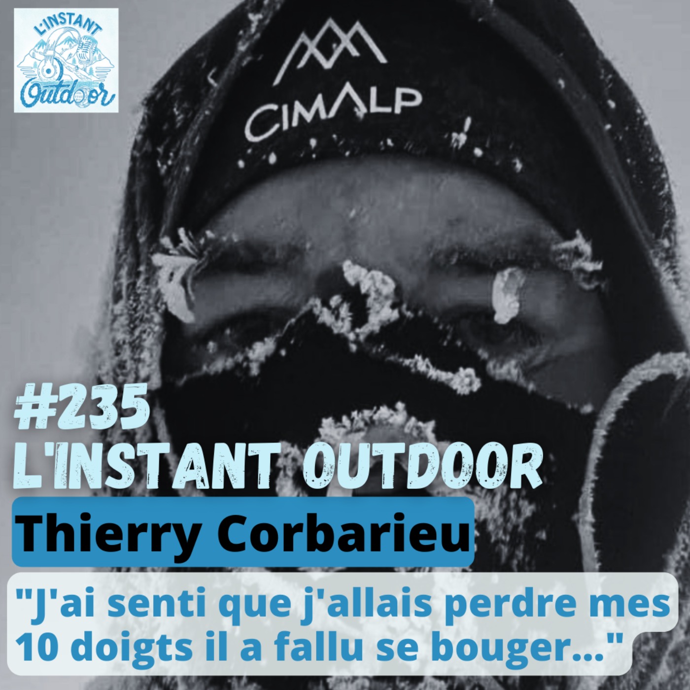 cover art for Thierry Corbarieu - "J'ai senti que j'allais perdre mes 10 doigts il a fallu se bouger..."