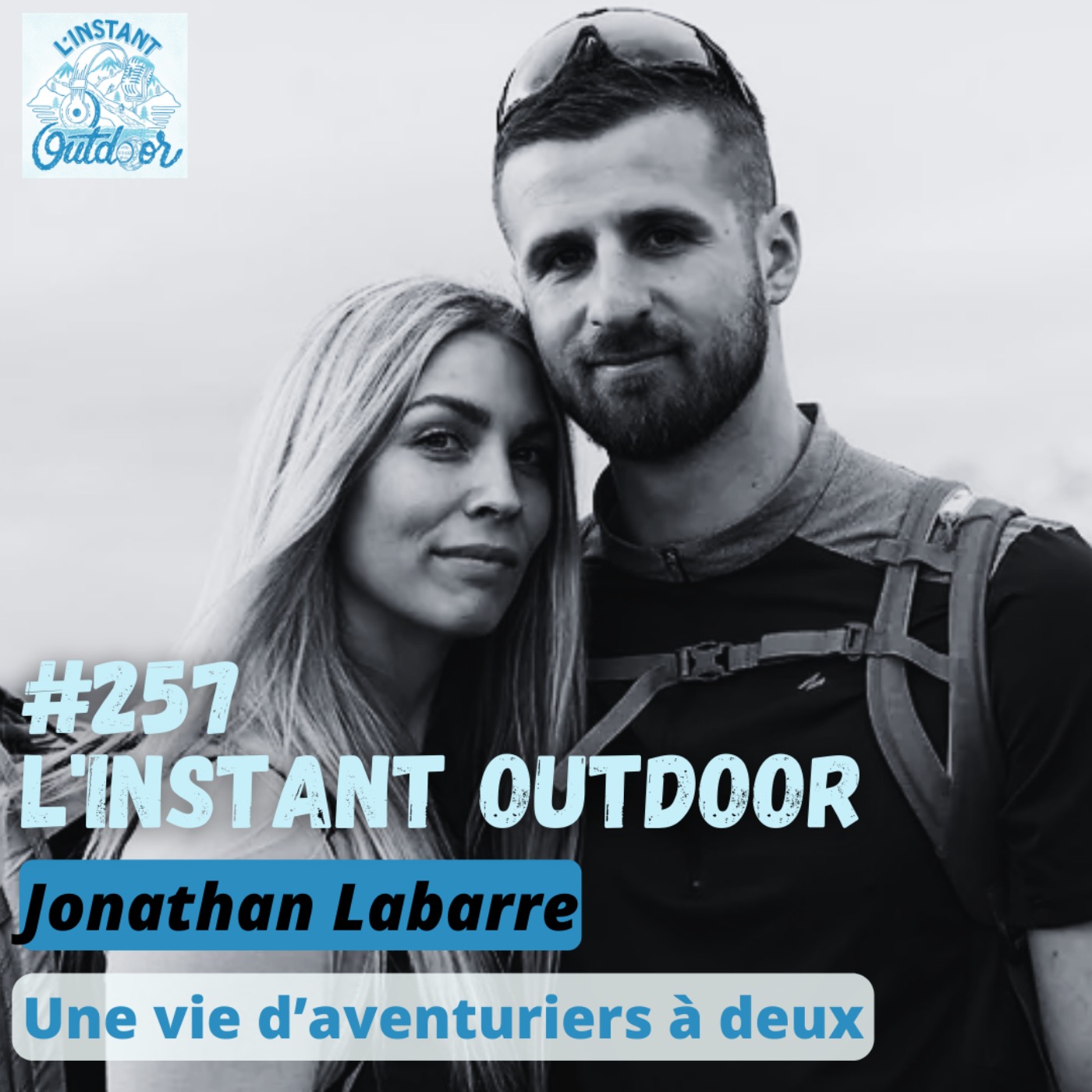Jonathan Labarre - Une vie d’aventuriers à deux