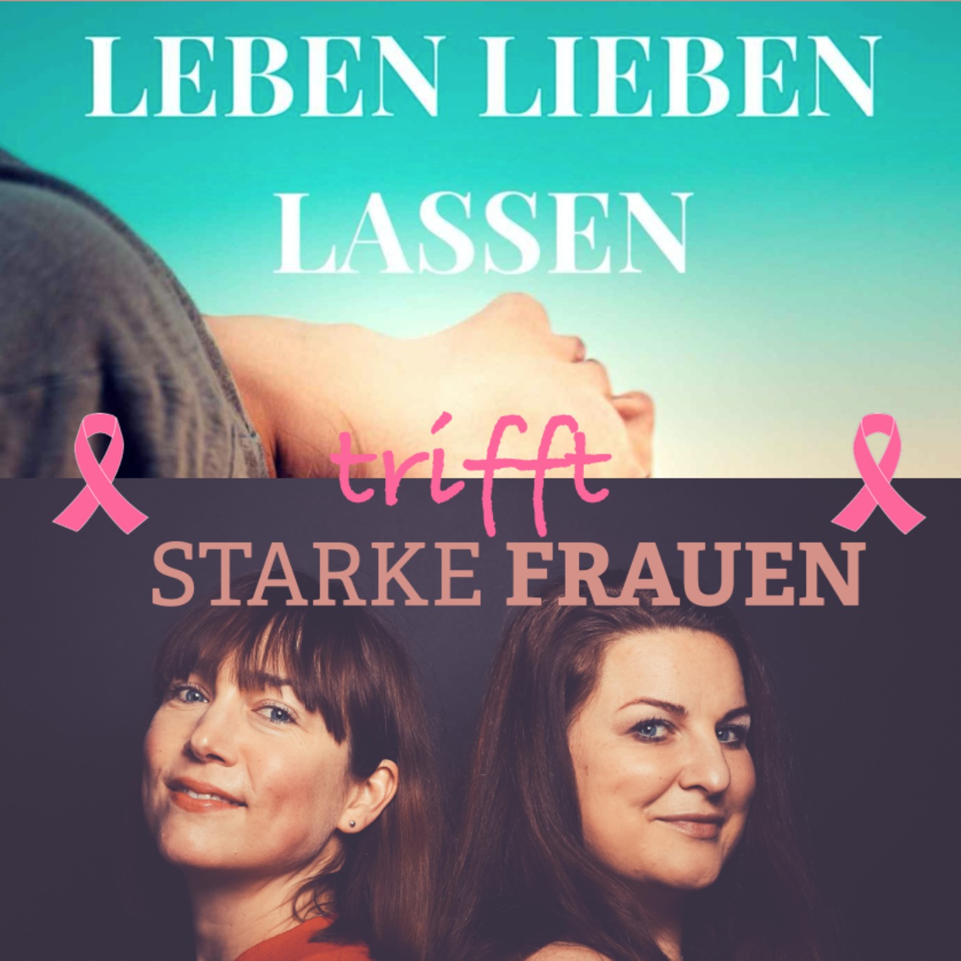 Leben Lieben Lassen - emotionales Wachstum, innere Balance & echte Verbundenheit in Beziehungen