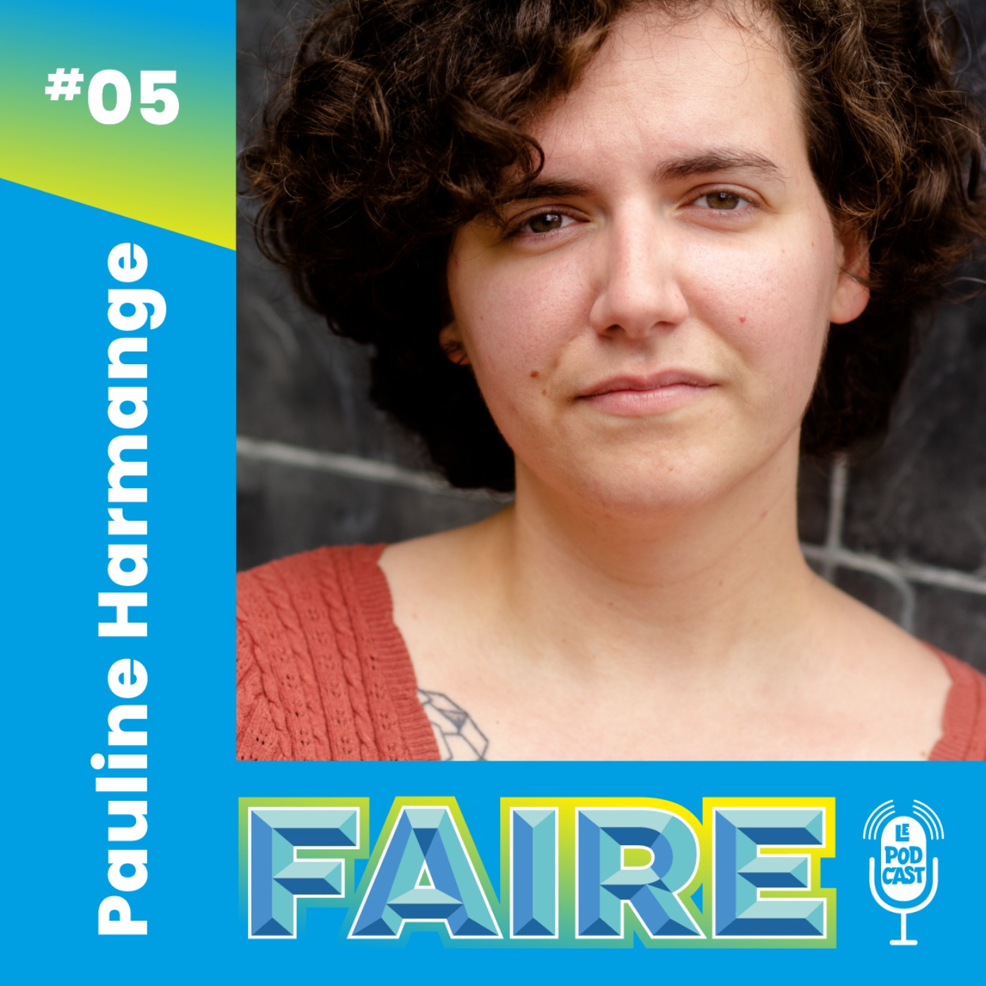 #5 - Pauline Harmange : faire un roman
