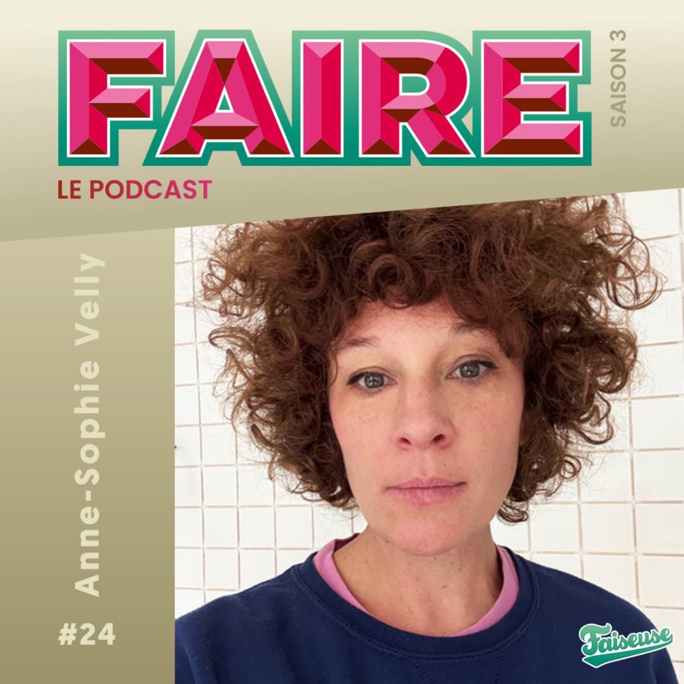 #24 : Anne-Sophie Velly : faire Maison Vide