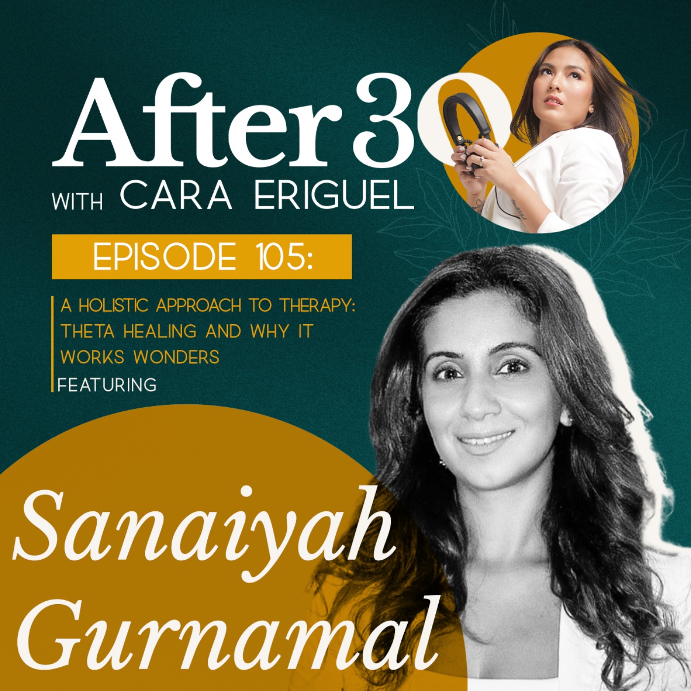 #105 A Holistic approach to therapy: Theta Healing and why it works wonders feat. Sanaiyah Gurnamal episode artwork