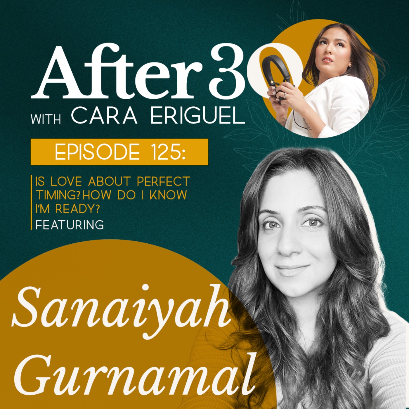 cover art for #125: IS LOVE ABOUT PERFECT TIMING? HOW DO I KNOW I’M READY? feat. Sanaiyah Gurnamal