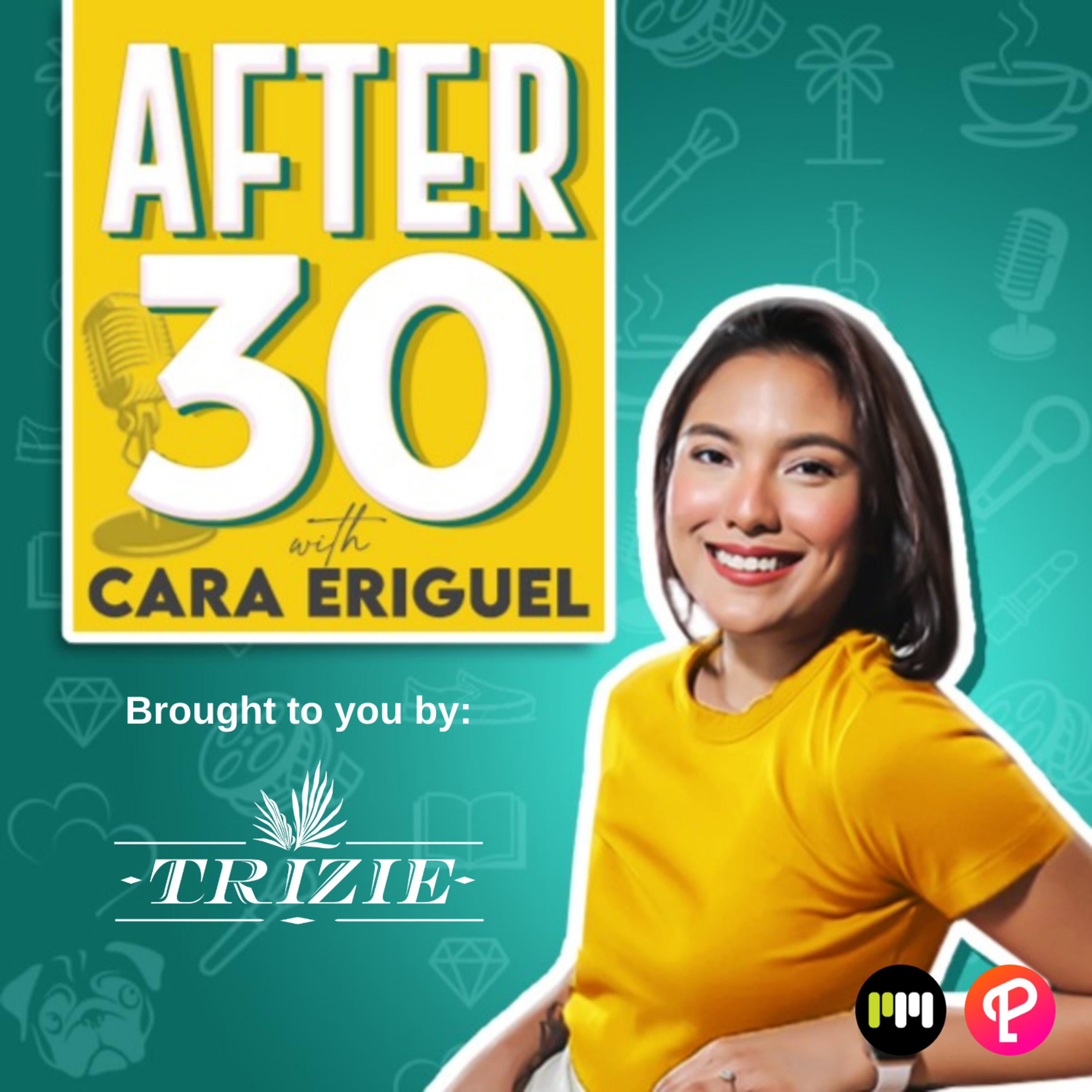 After 30 with Cara Eriguel