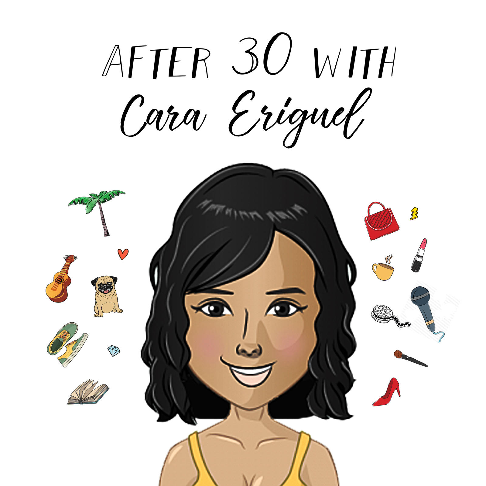 After 30 with Cara Eriguel