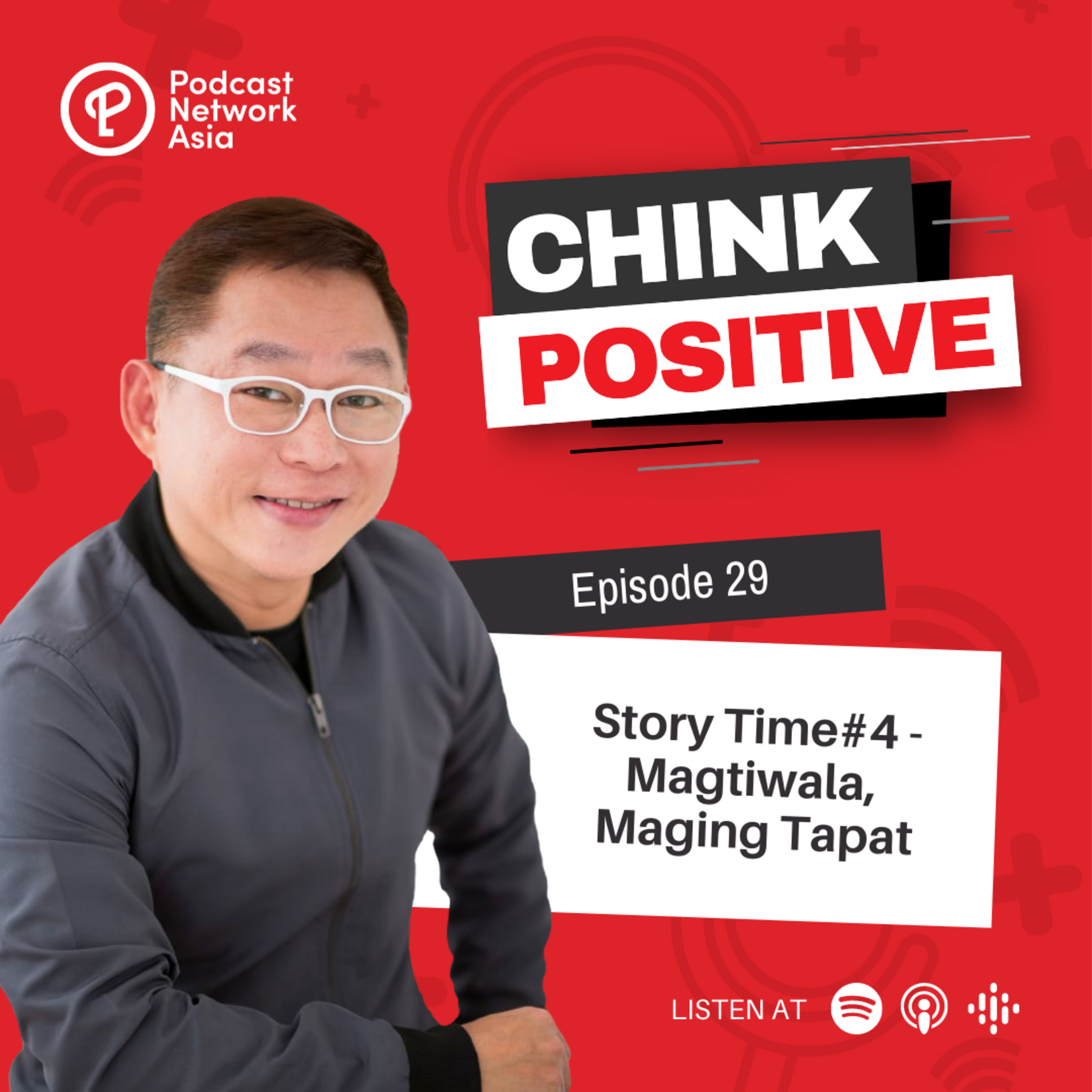 Ep. 29: Story Time #4 - Magtiwala. Maging Tapat.