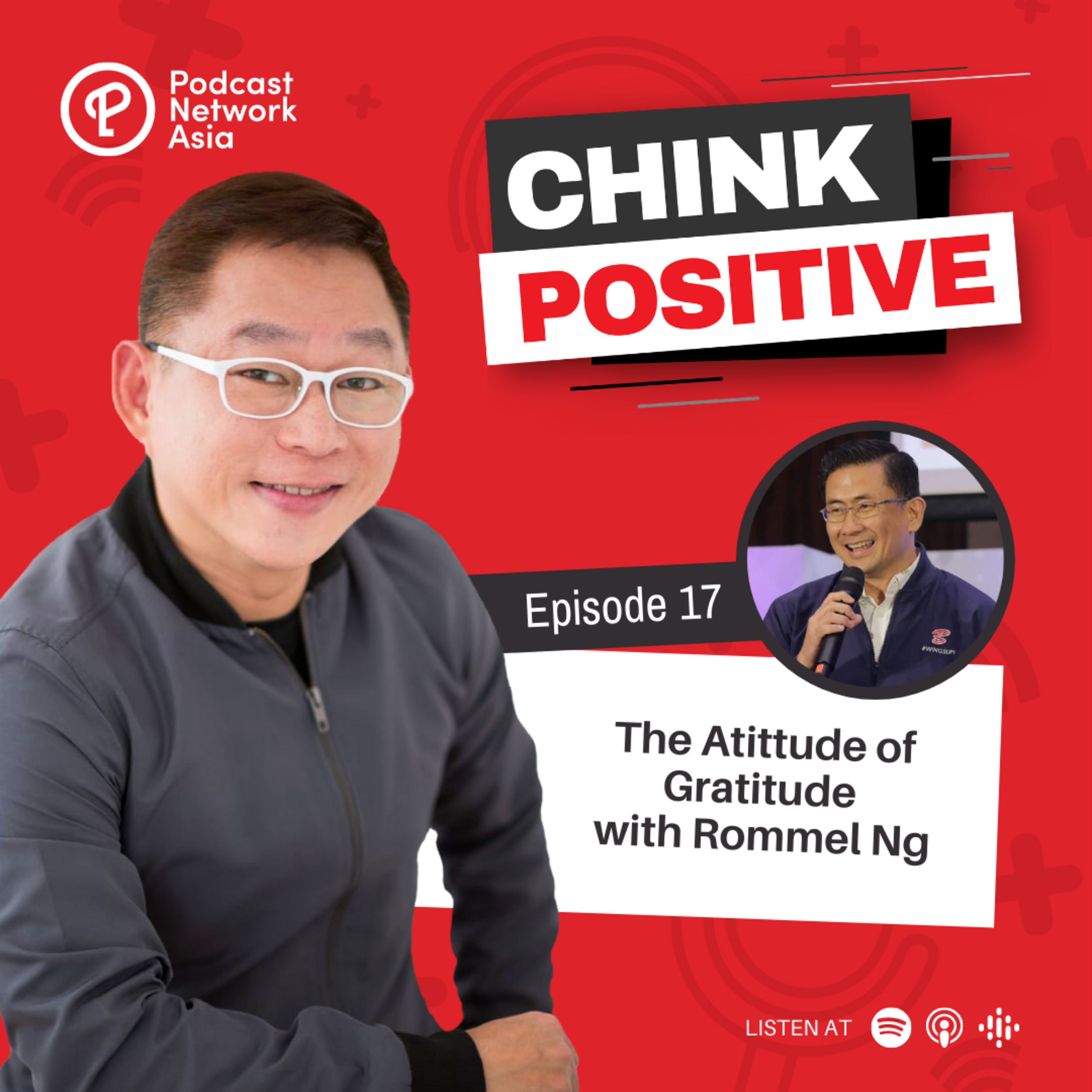 Ep. 17: The Attitude of Gratitude with Rommel Ng