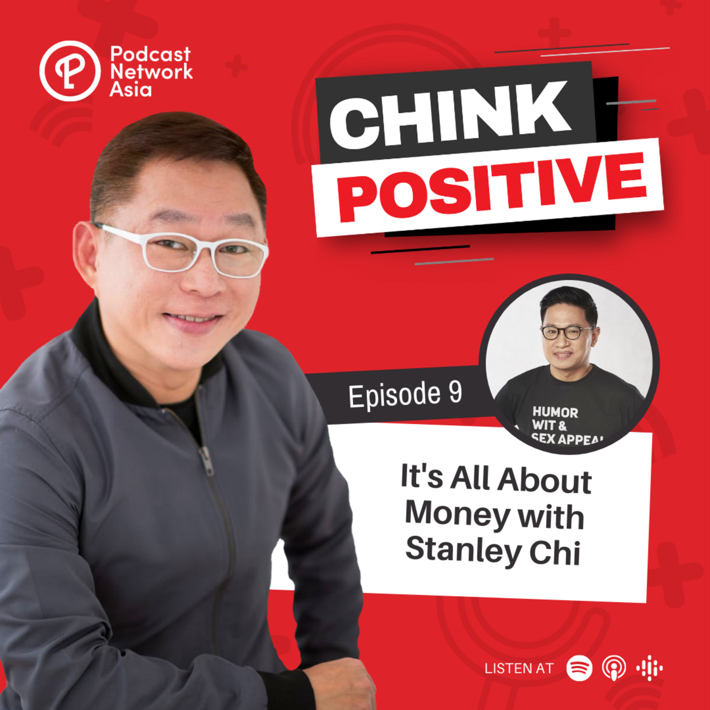 Ep. 9: It's All About Money with Stanley Chi