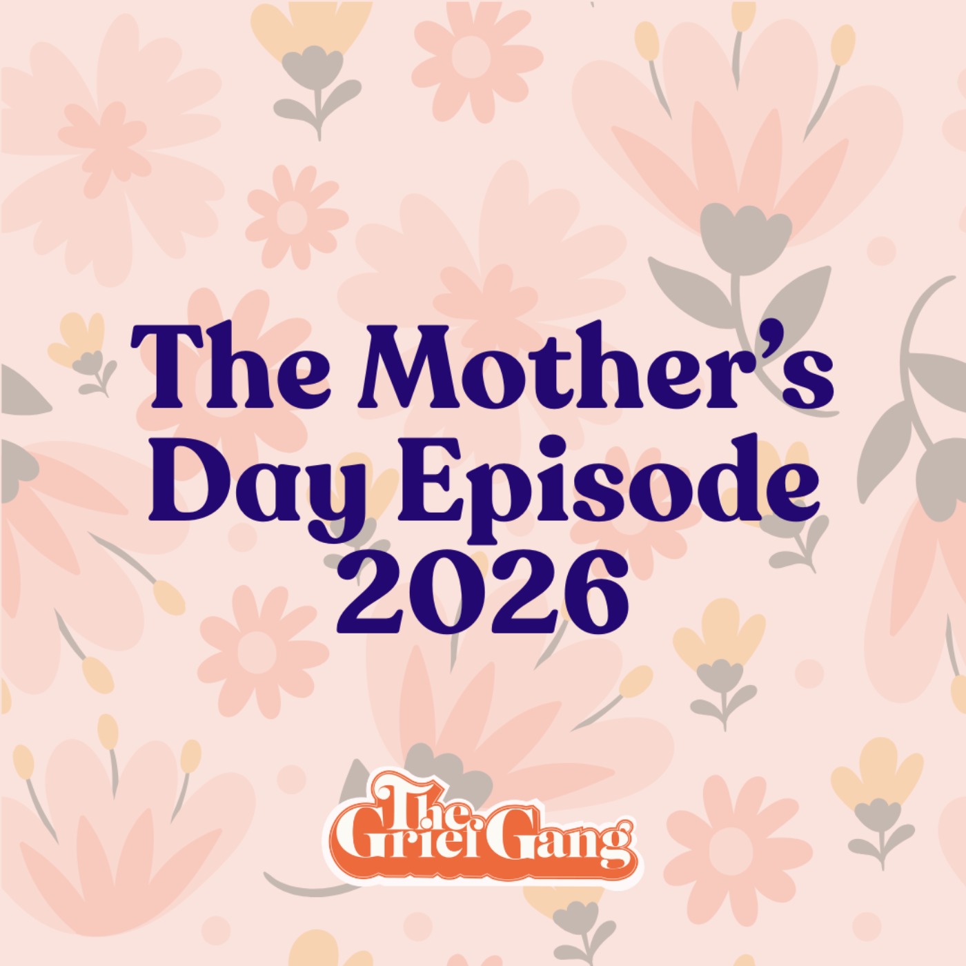The Mother's Day Episode 2026 episode artwork
