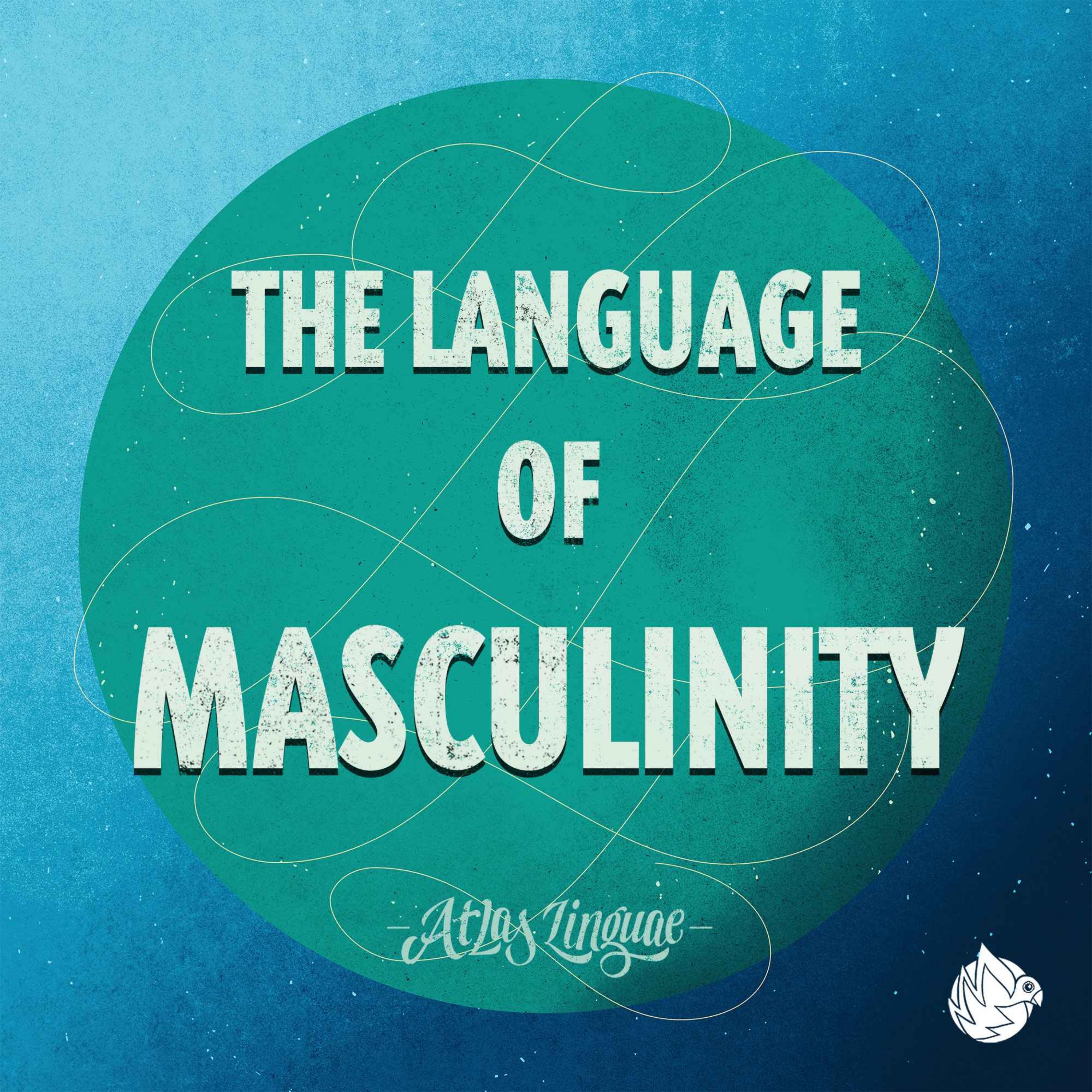 cover art for The language of Masculinity