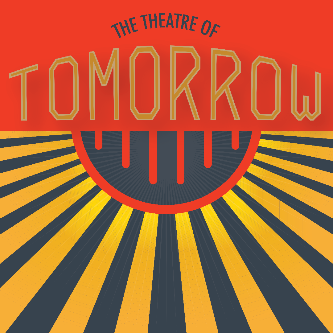 The Theatre of Tomorrow