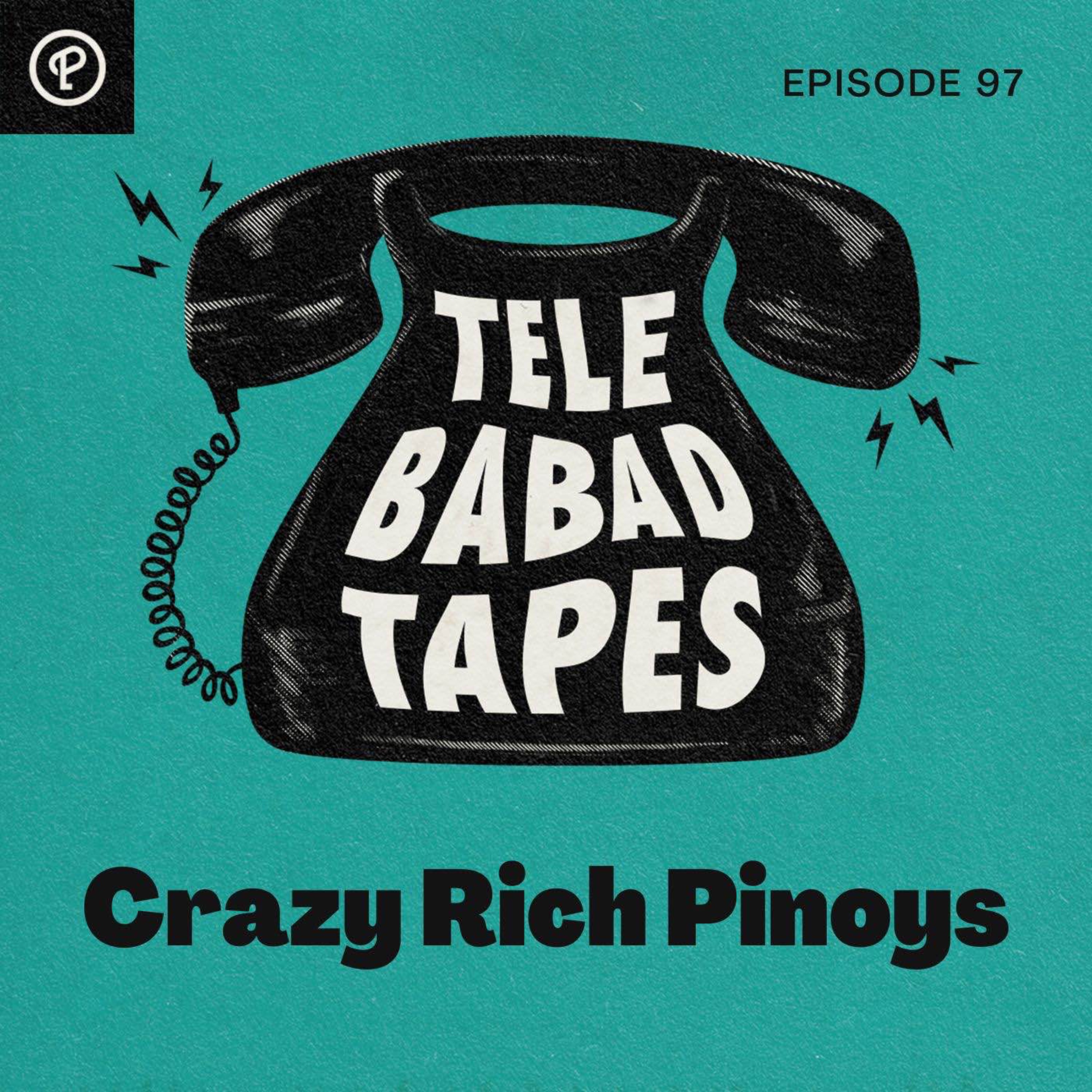Episode 97: Crazy Rich Pinoys
