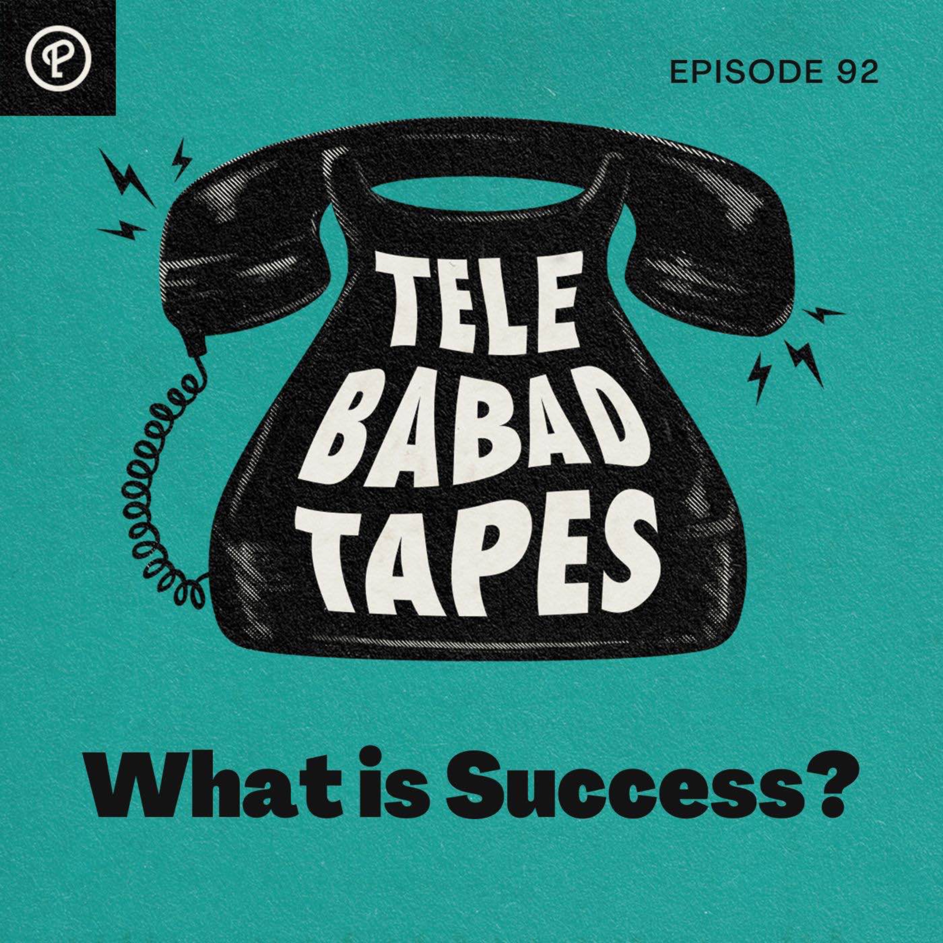 cover art for Episode 92: What is Success?