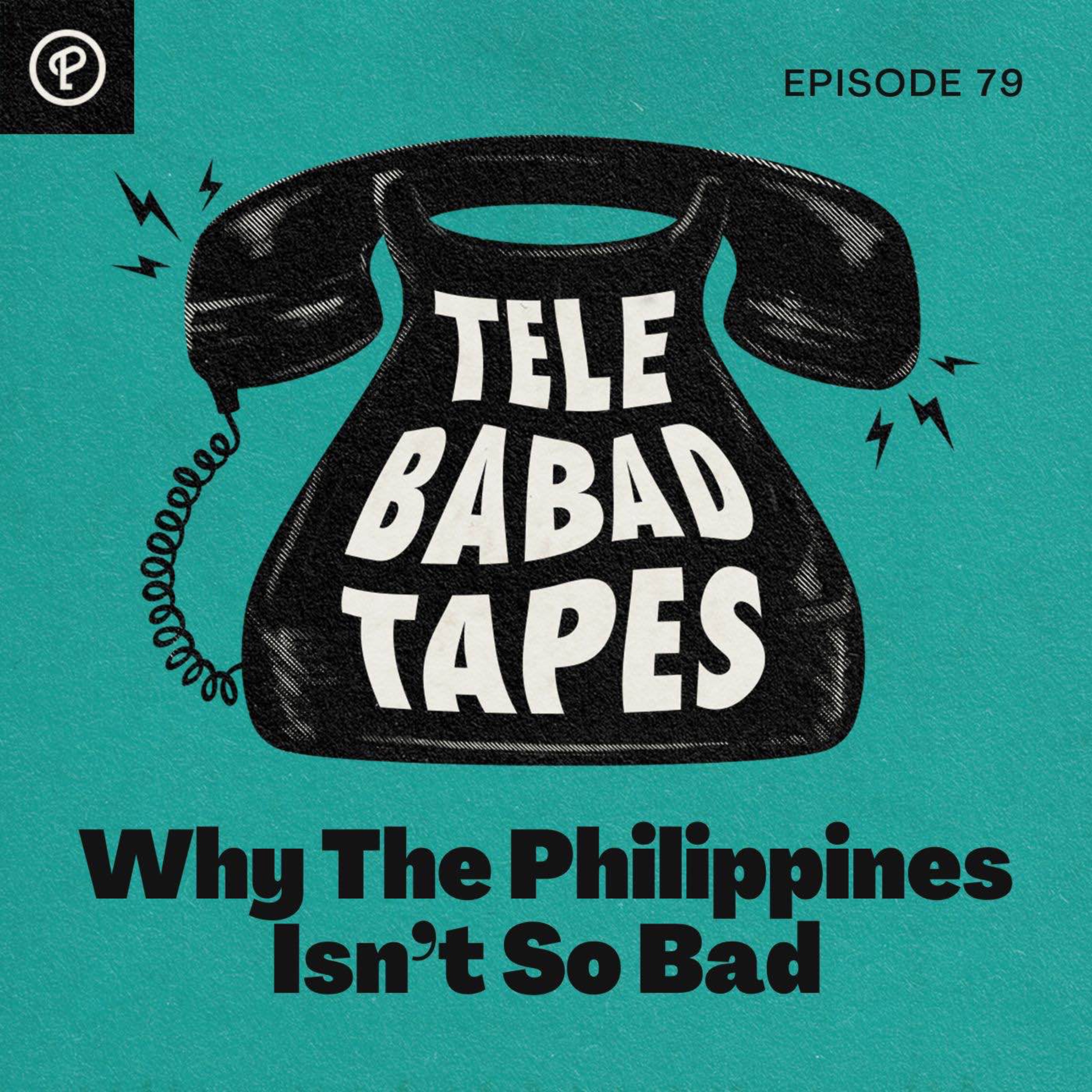 Episode 79: Why The Philippines Isn’t So Bad